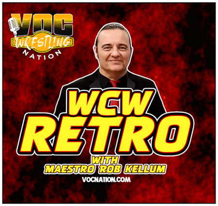 WCW Retro with "Maestro" Rob Kellum - Favorite Wrestling Promos episode artwork
