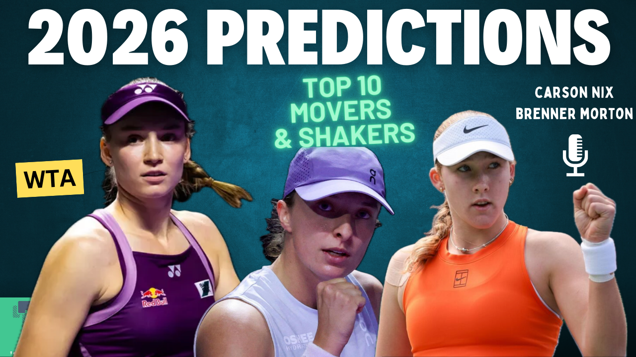 Brenner Morton and Carson Nix's top 10 year-end 2026 predictions for the WTA: Sabalenka to stay no.1 or can Swiatek regain top spot? Will Mirra Andreeva rise or fall?