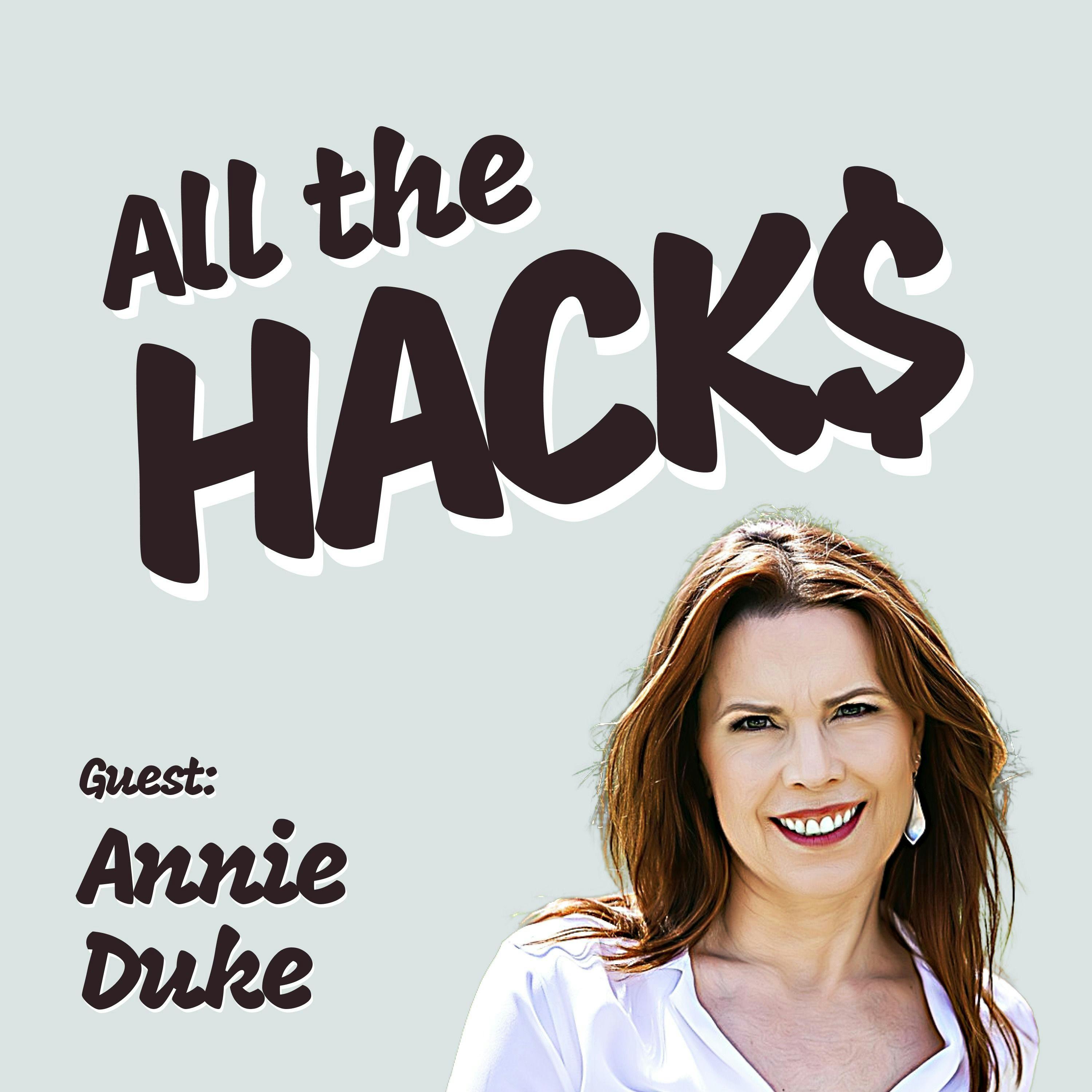 Making Smarter Decisions and Knowing When to Walk Away with Annie Duke