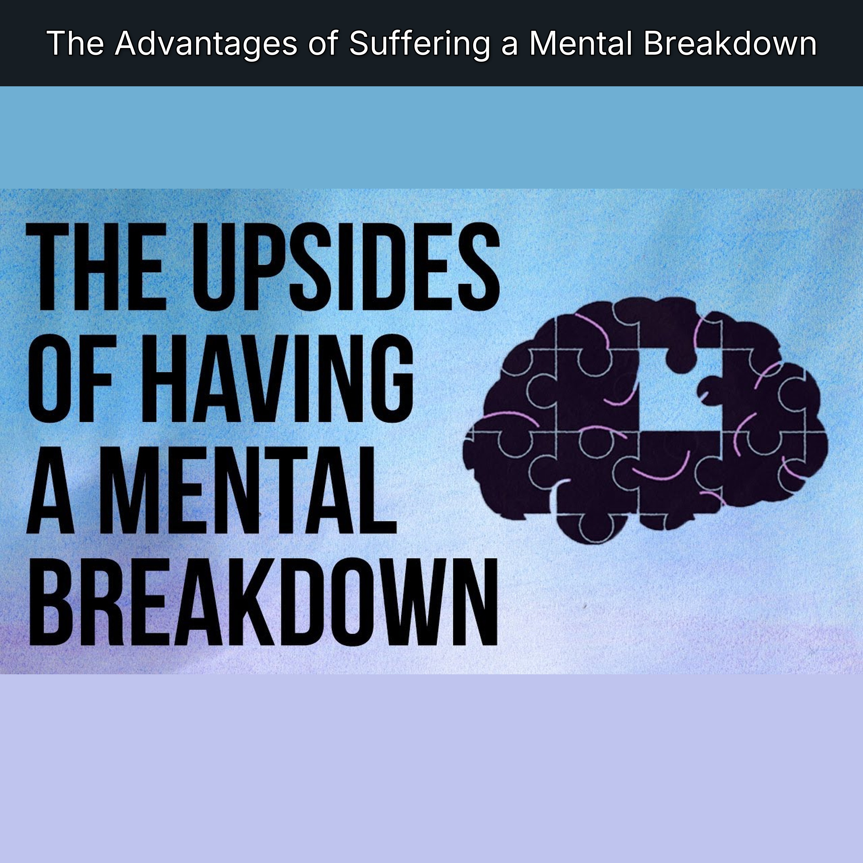 The Advantages of Suffering a Mental Breakdown episode artwork