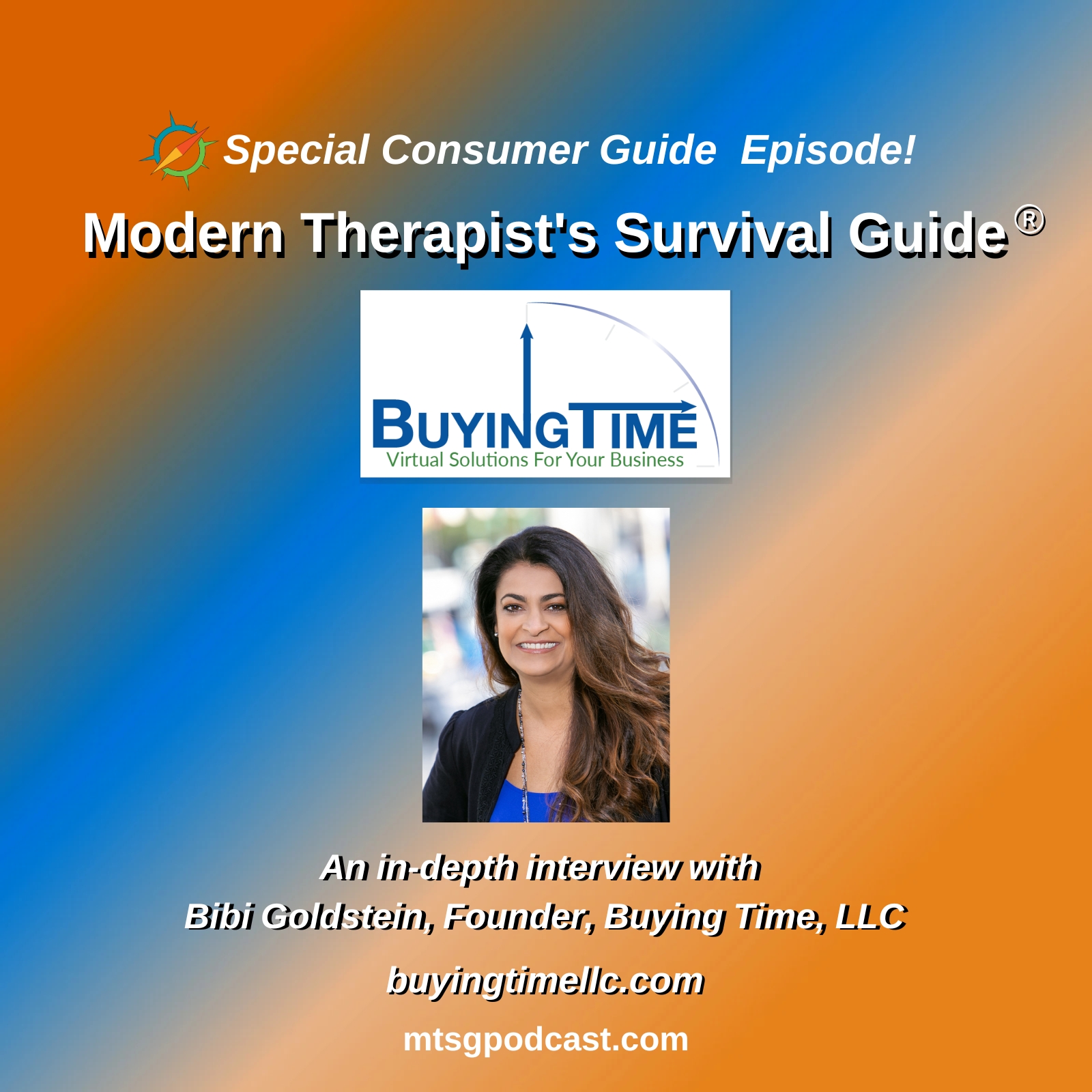 Special Episode: Modern Therapist’s Consumer Guide on Buying Time, LLC
