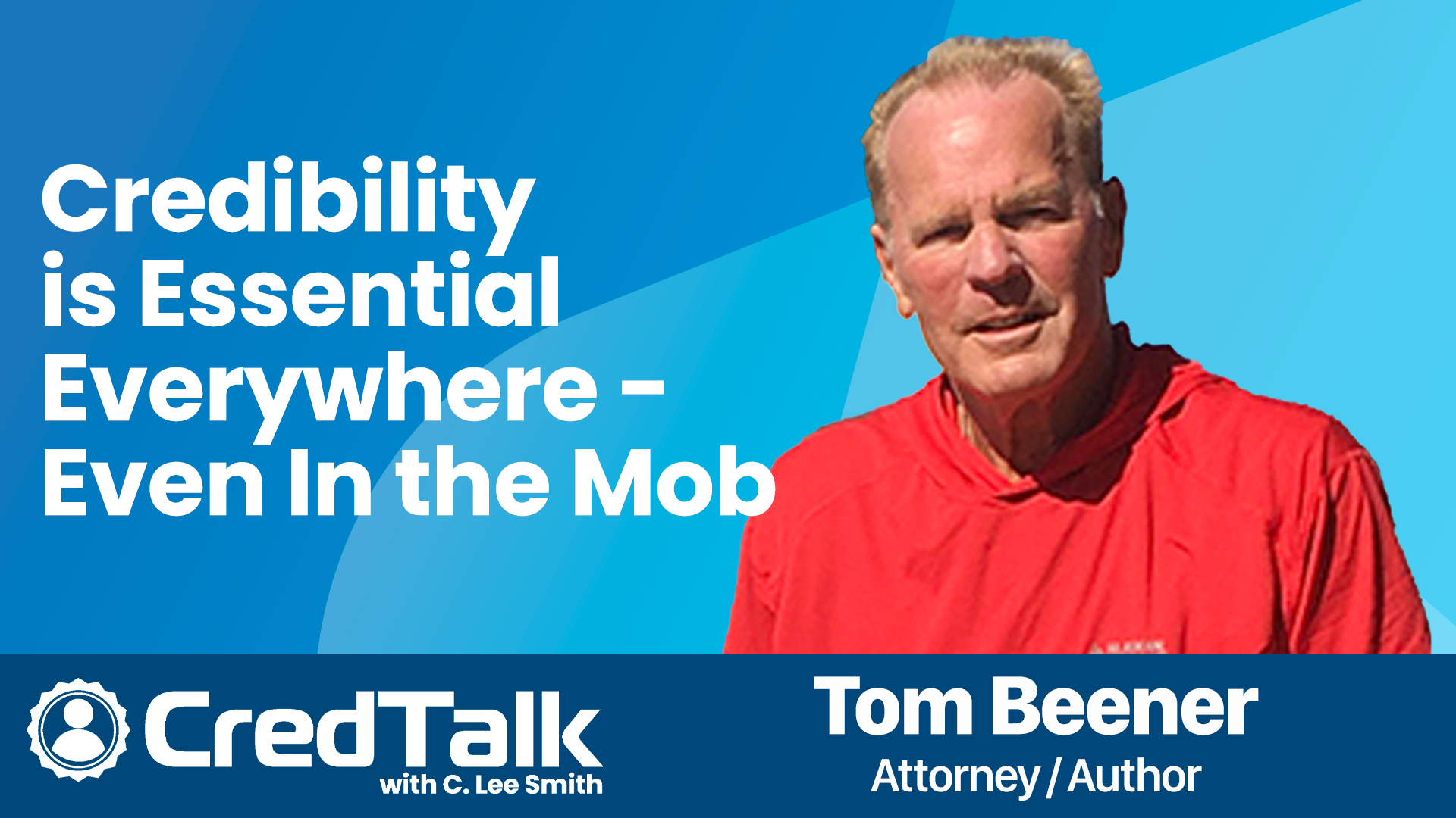 CredTalk: Credibility is Essential Everywhere - Even In the Mob episode artwork