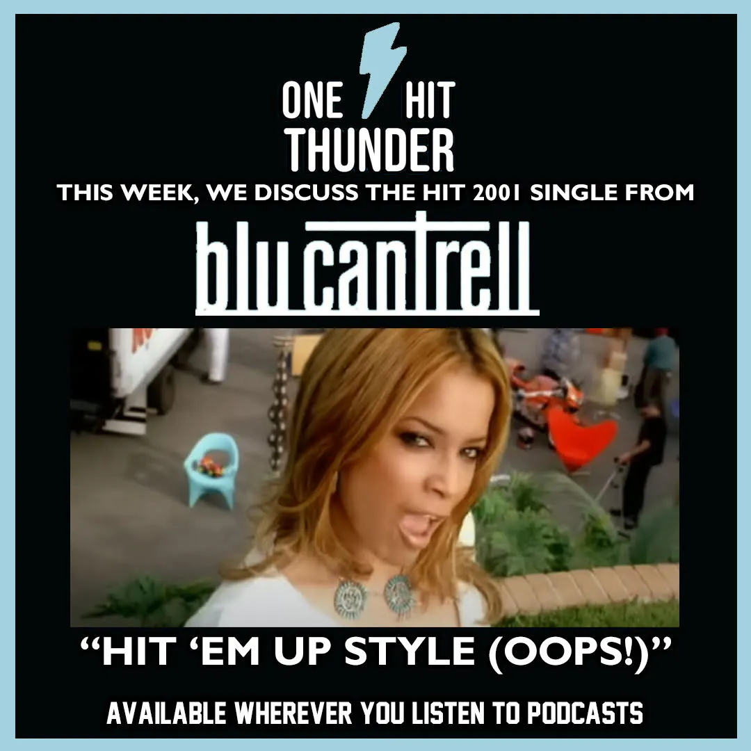 “Hit ‘Em Up Style (Oops!)” by Blu Cantrell episode artwork
