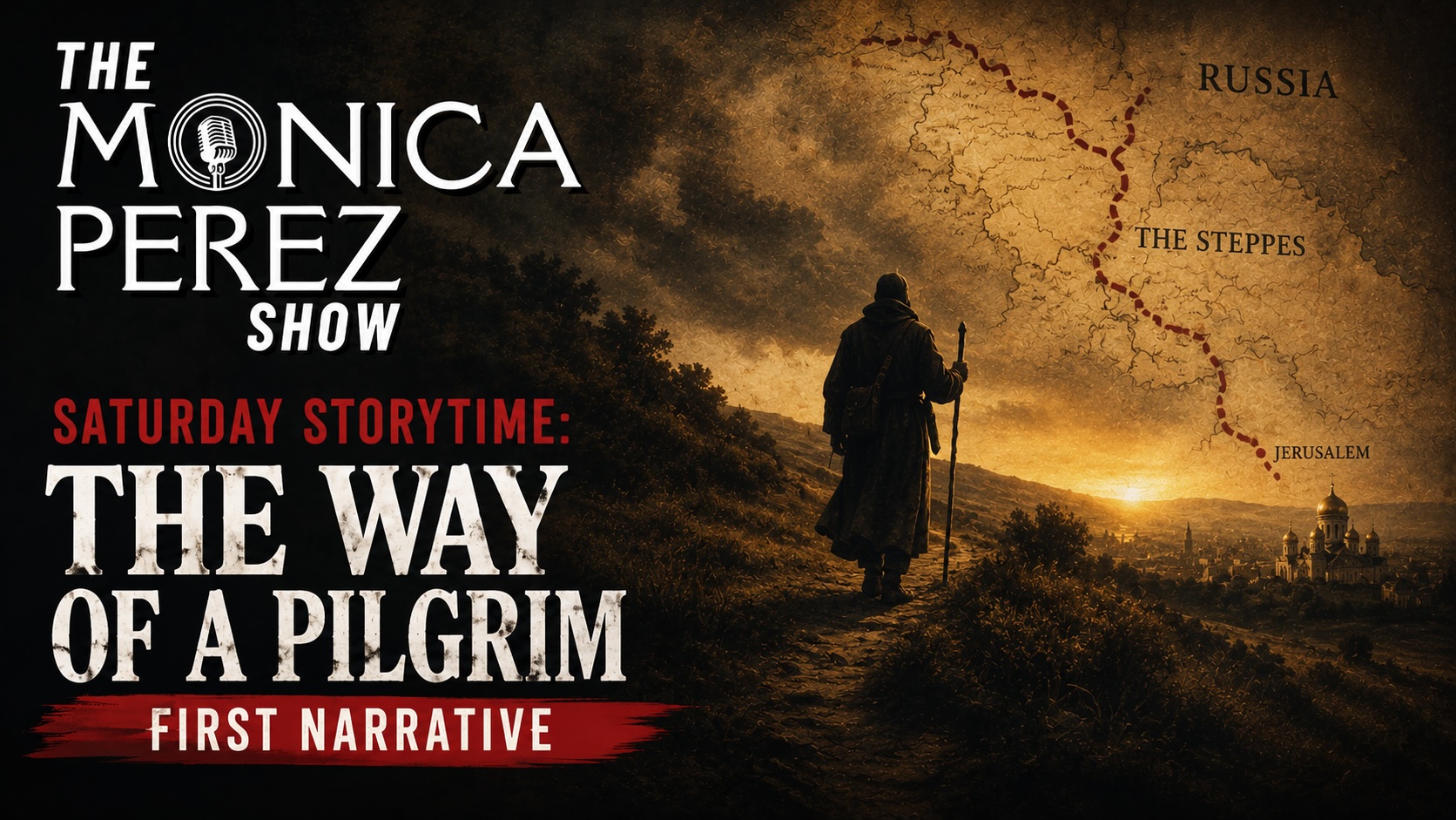 Story Time: The Way of a Pilgrim, First Narrative