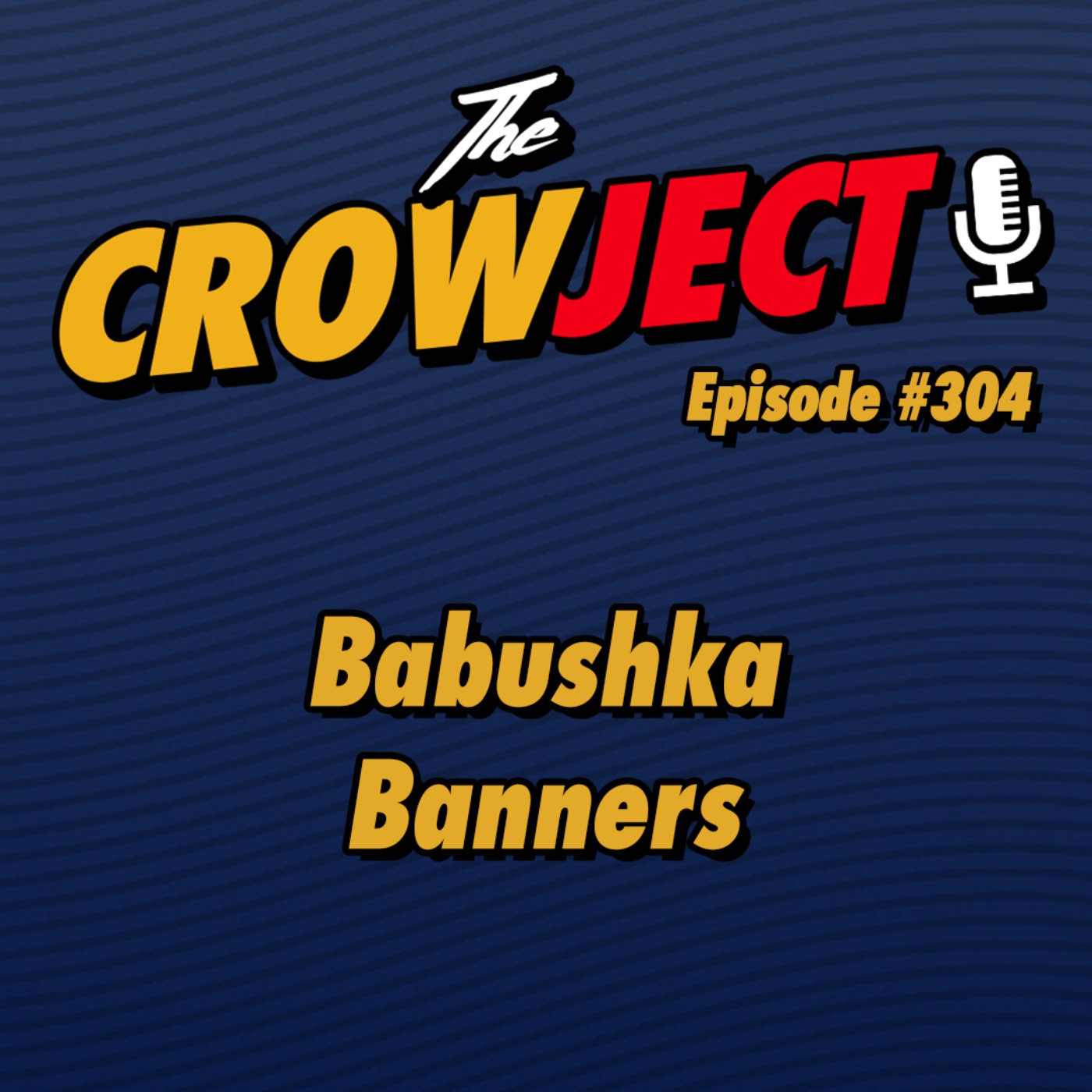 Babushka Banners episode artwork