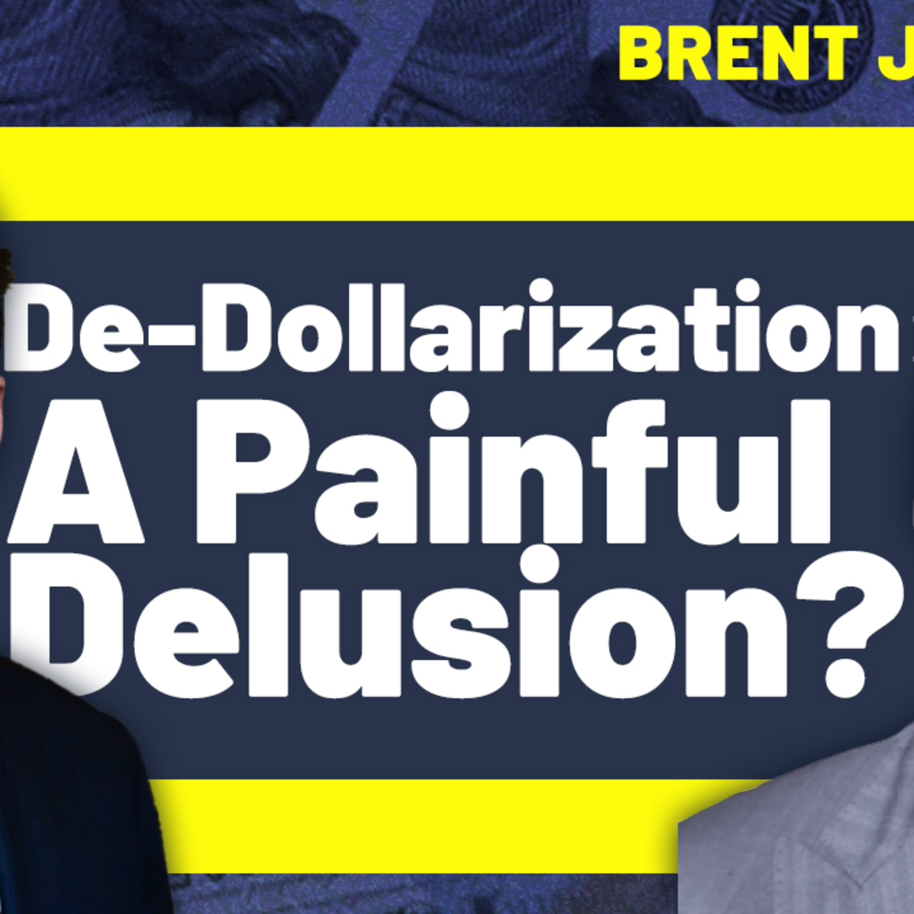 Brent Johnson: The De-Dollarization Delusion and $USD’s Enduring Reign
