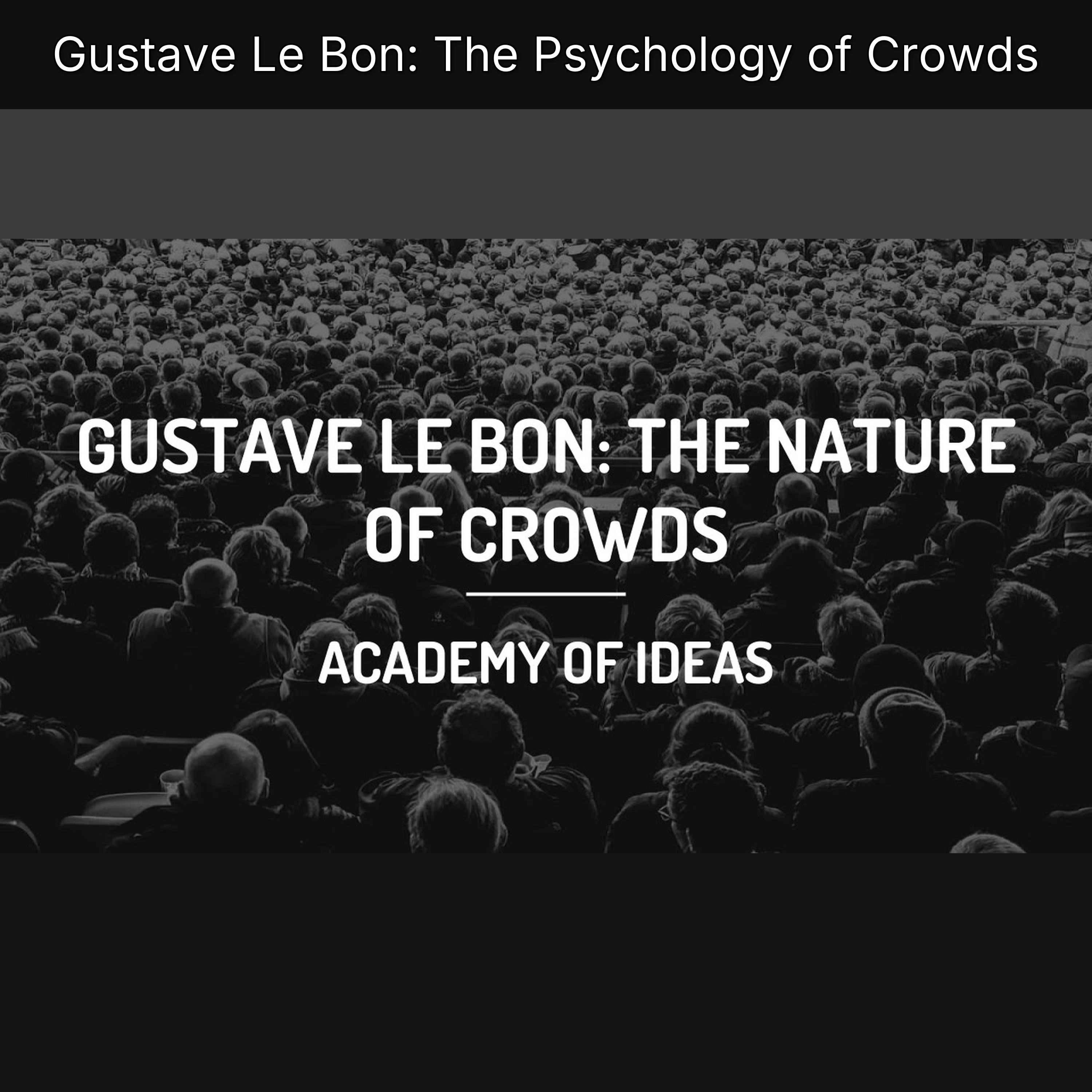 Gustave Le Bon: The Psychology of Crowds episode artwork