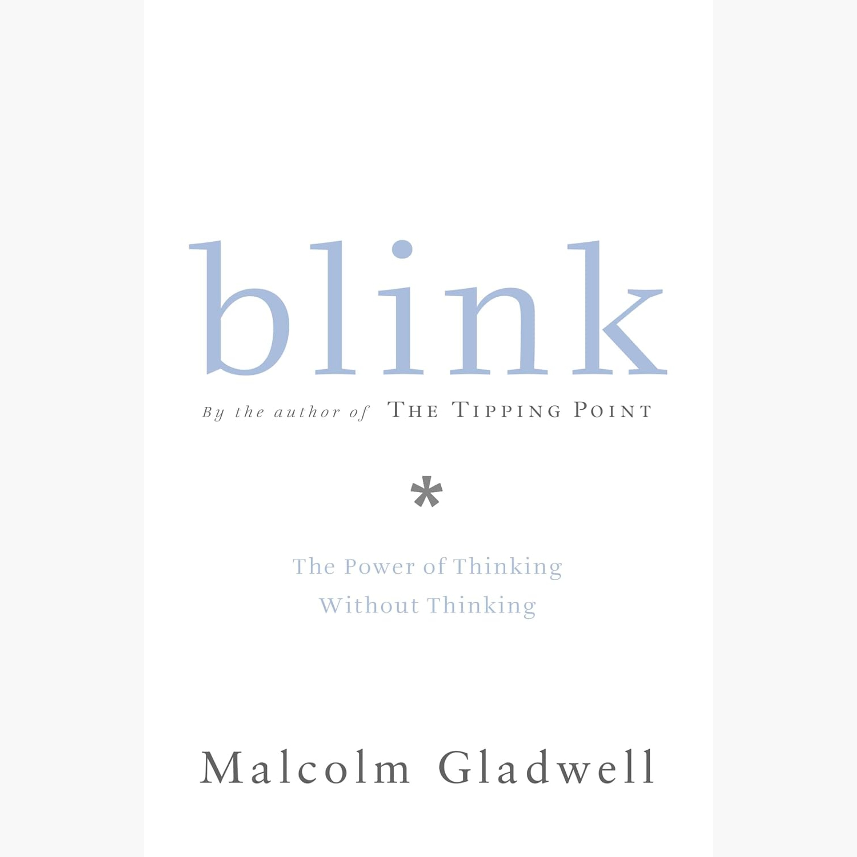 Blink! Die Macht des Moments Zusammenfassung | Malcolm Gladwell