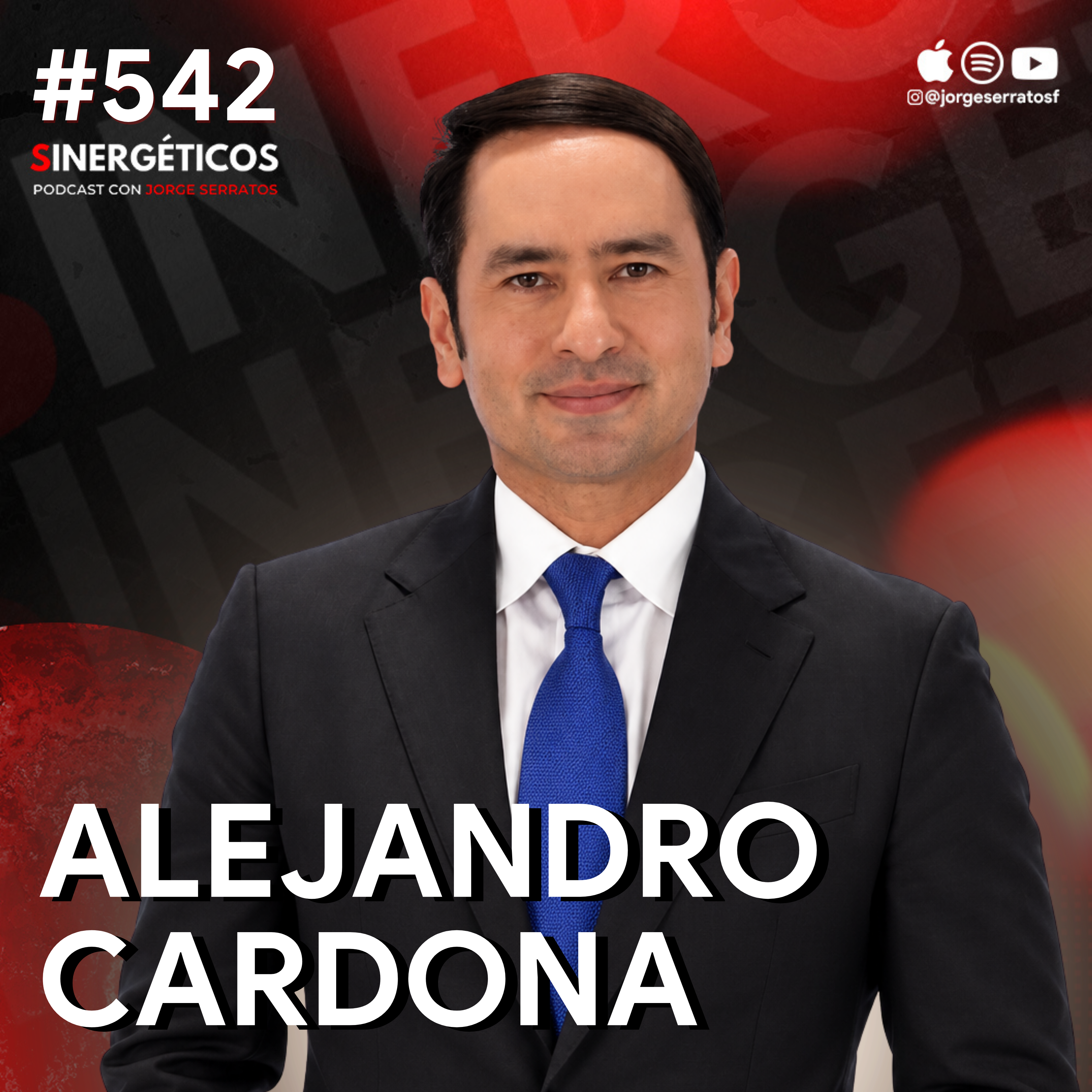 CÓMO CONSTRUIR RIQUEZA DESDE CERO | Alejandro Cardona | #542 SINERGÉTICOS episode artwork