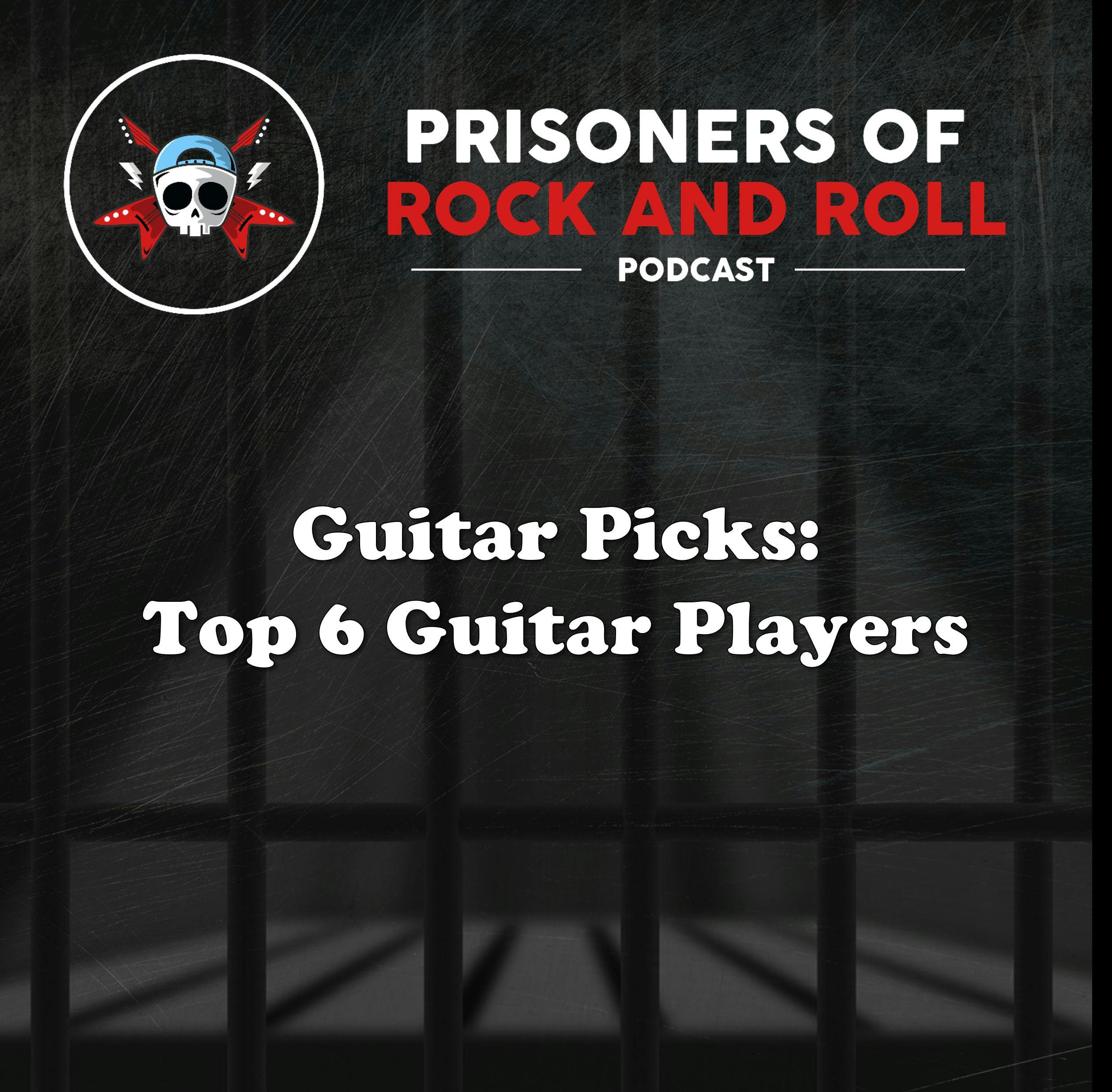 24  Guitar Picks Top 6 Guitar Players