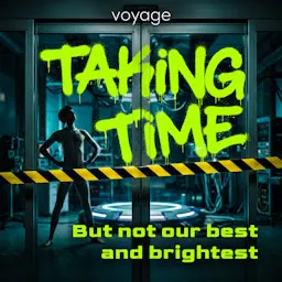 Taking Time Taking Time