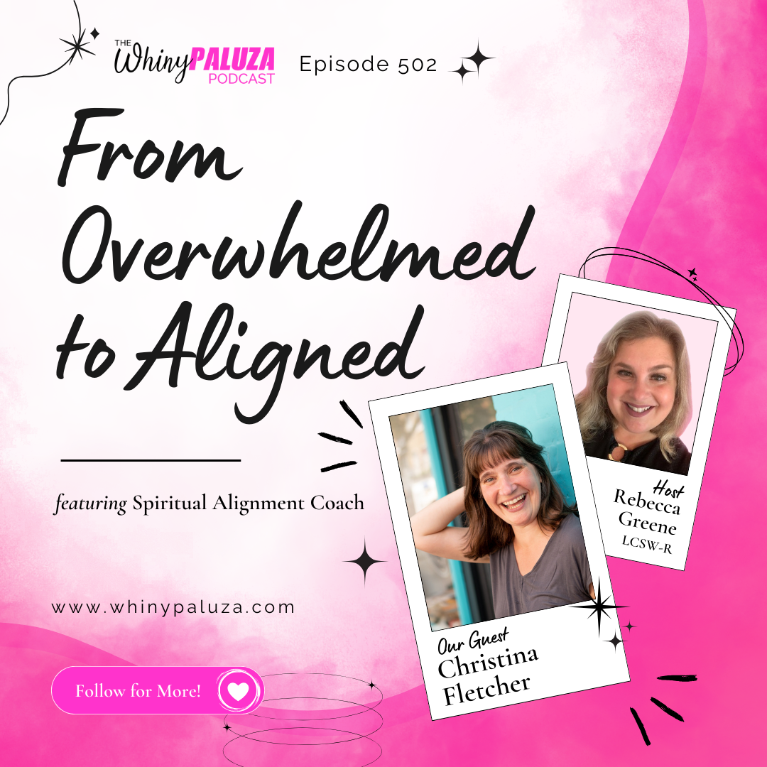 Episode 502: From Overwhelmed to Aligned
