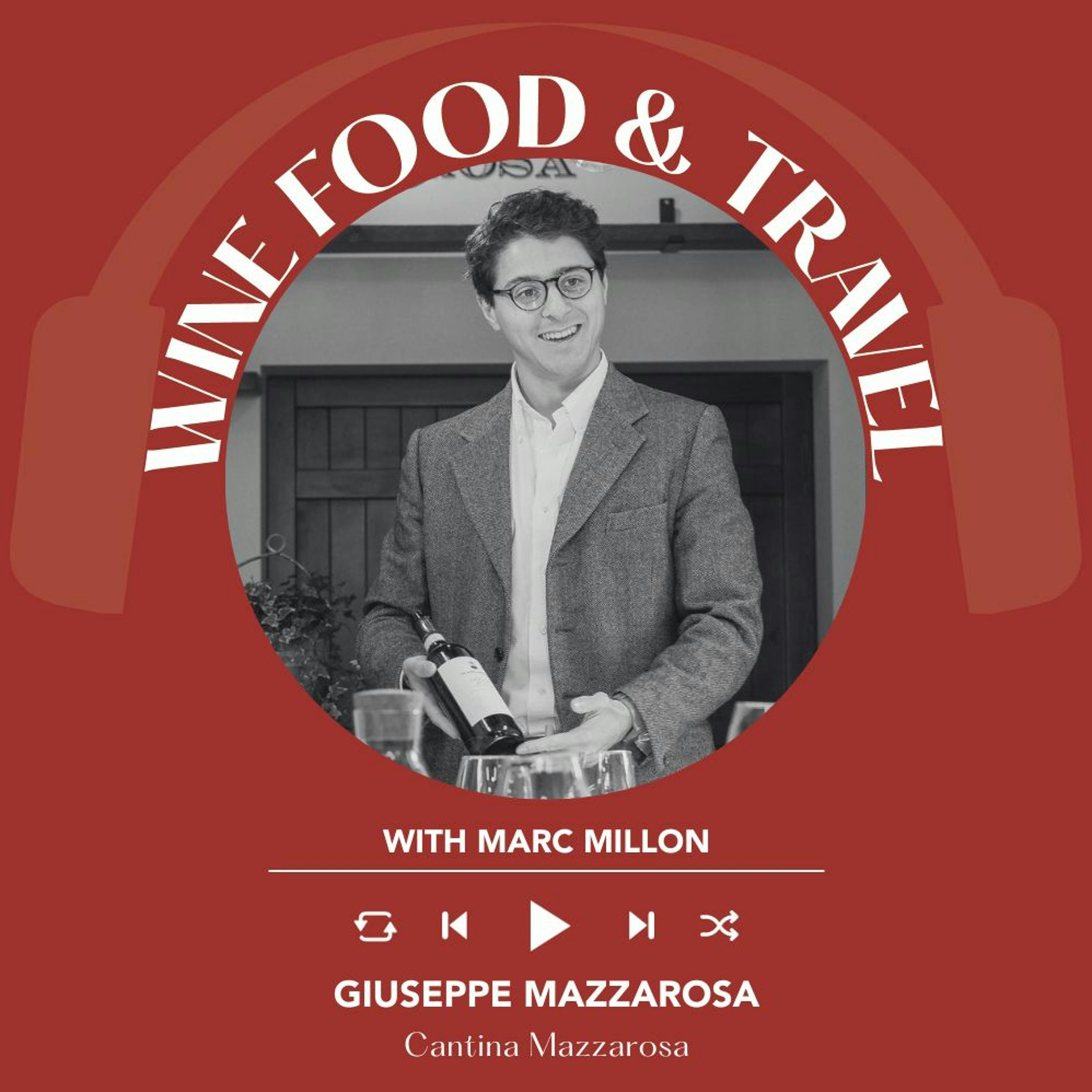 Ep. 1575 Giuseppe Mazzarosa | Wine, Food & Travel With Marc Millon