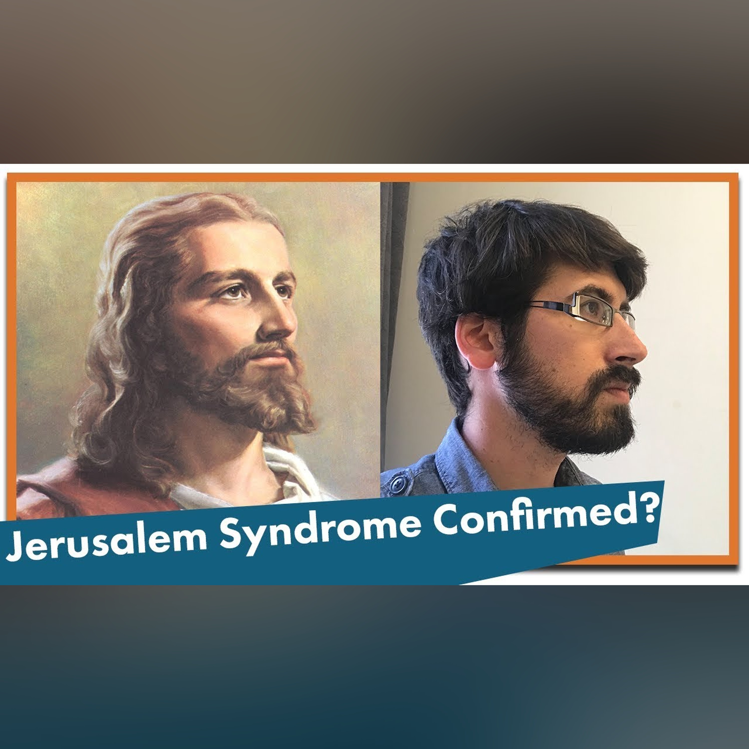 Jerusalem Syndrome: Real or Not? episode artwork