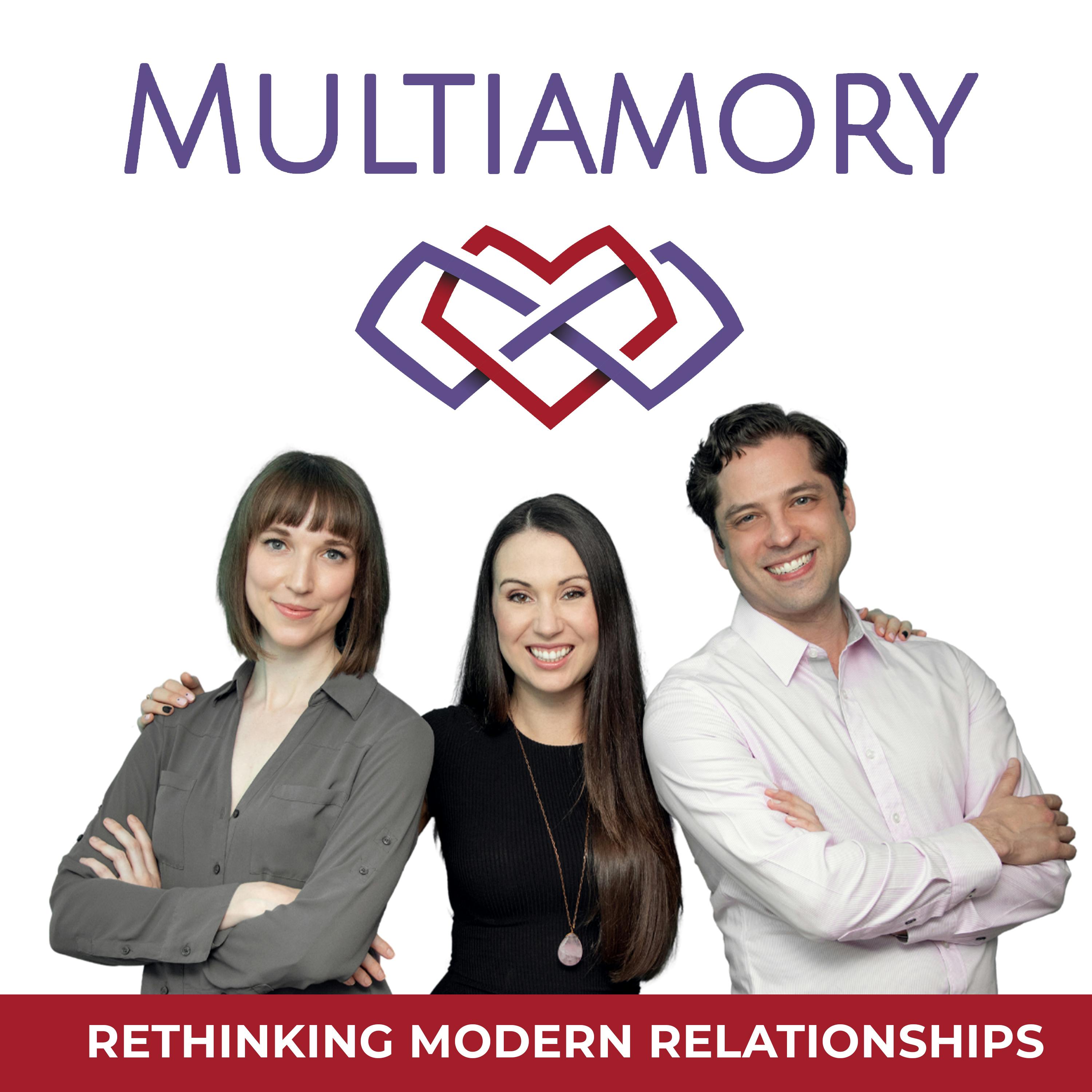Multiamory: Rethinking Modern Relationships podcast show image
