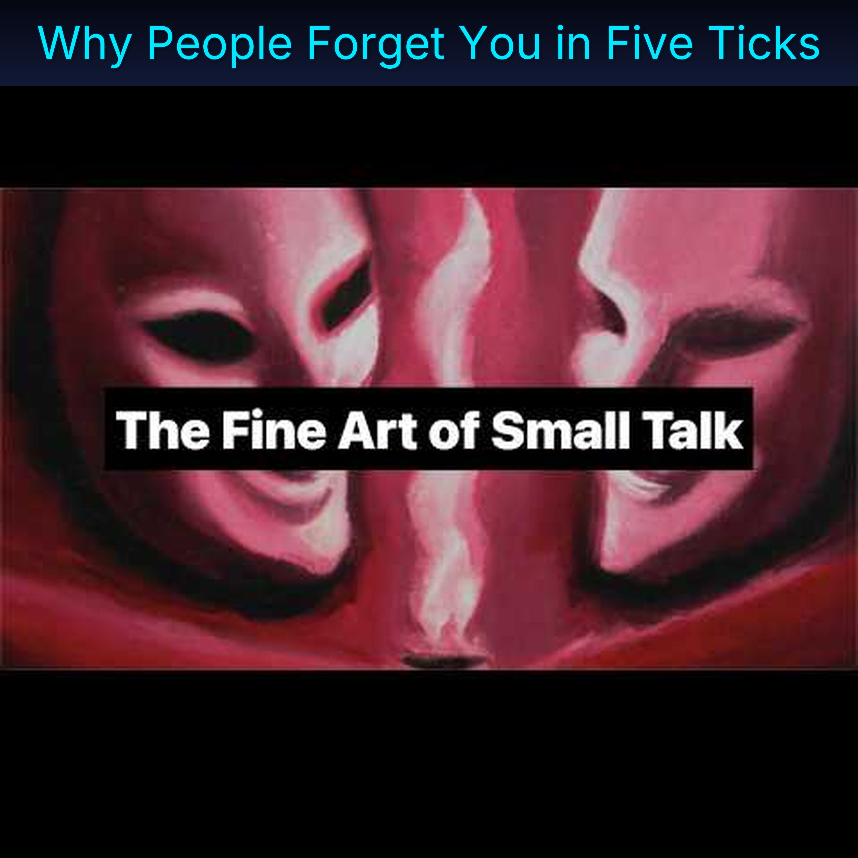 Why People Forget You in Five Ticks episode artwork