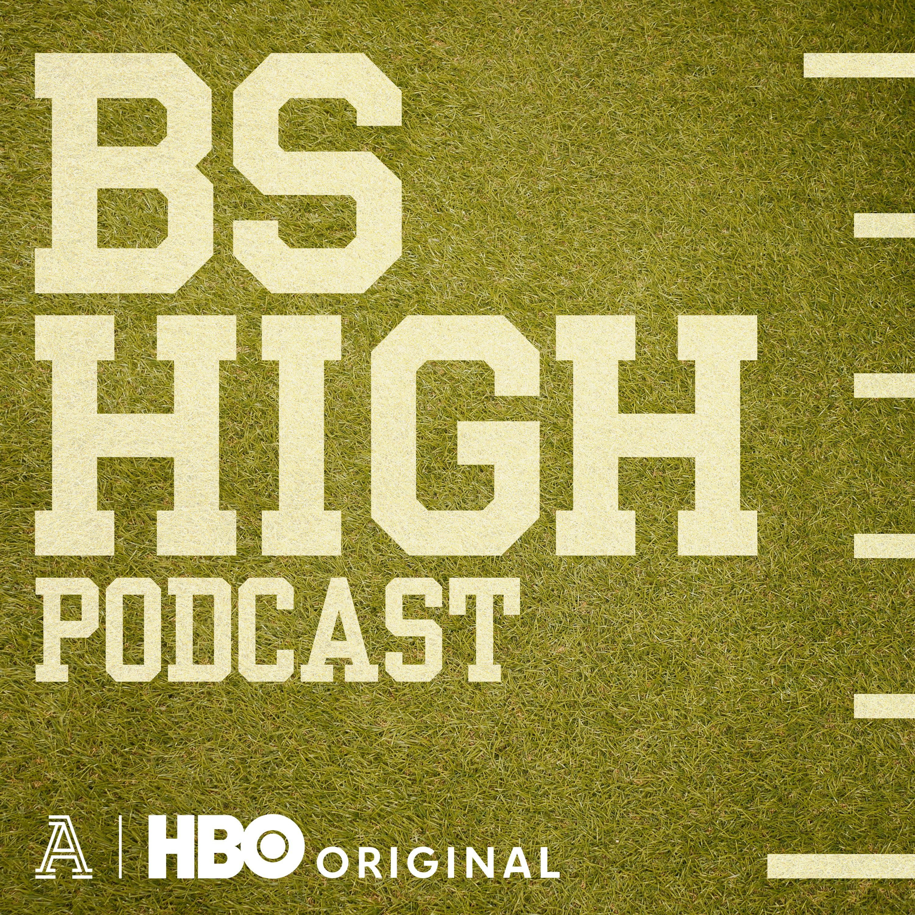 The Dream | Ep 1 BS High Podcast