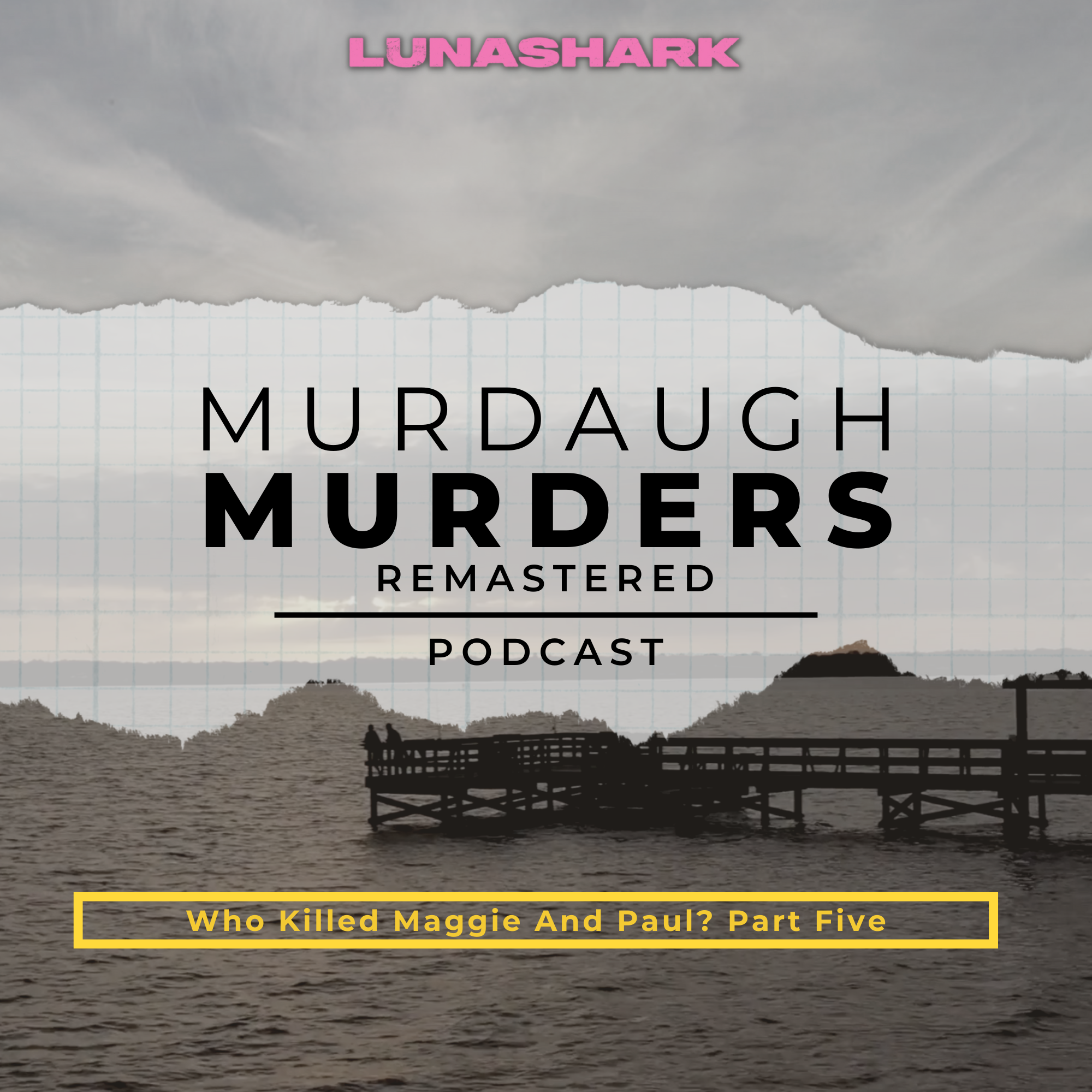 MMP Remastered #66 - Who Killed Maggie and Paul? Part Five