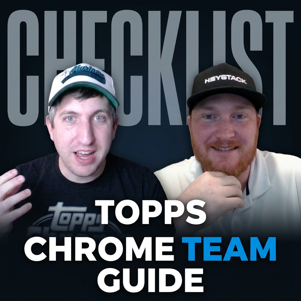 2026 Topps Chrome Baseball Ultimate Team & Break Guide episode artwork
