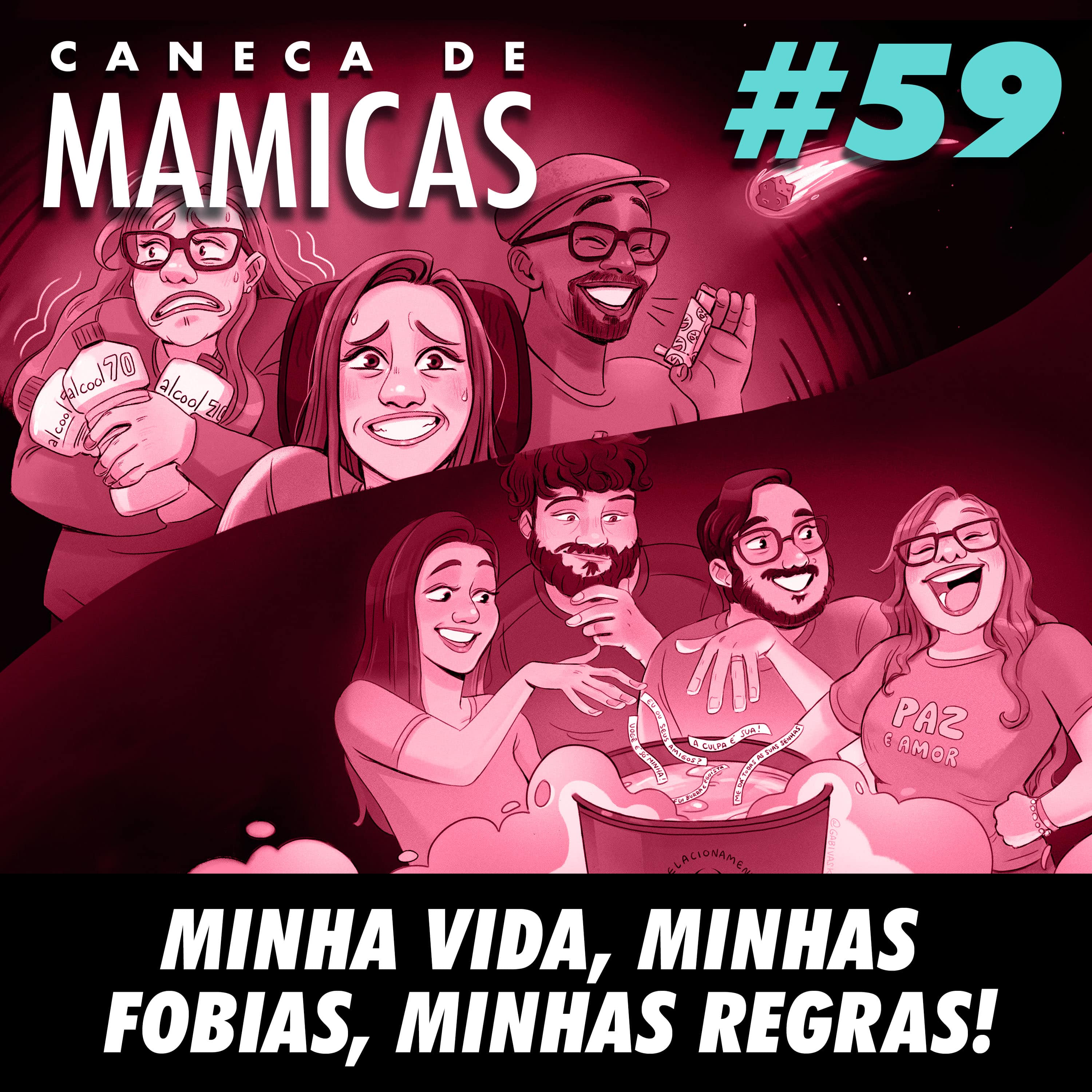 Caneca de Mamicas 59 - Minha vida, minhas fobias, minhas regras! episode artwork