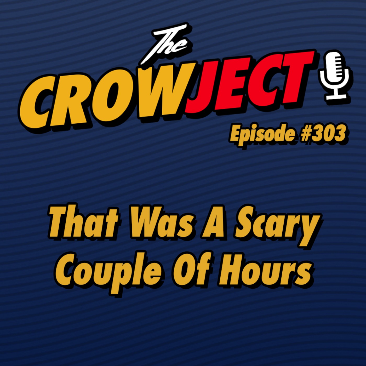 That Was A Scary Couple Of Hours episode artwork