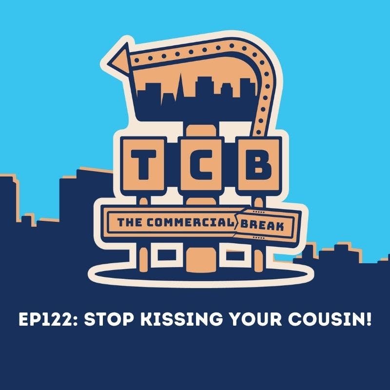 Stop Kissing Your Cousin!