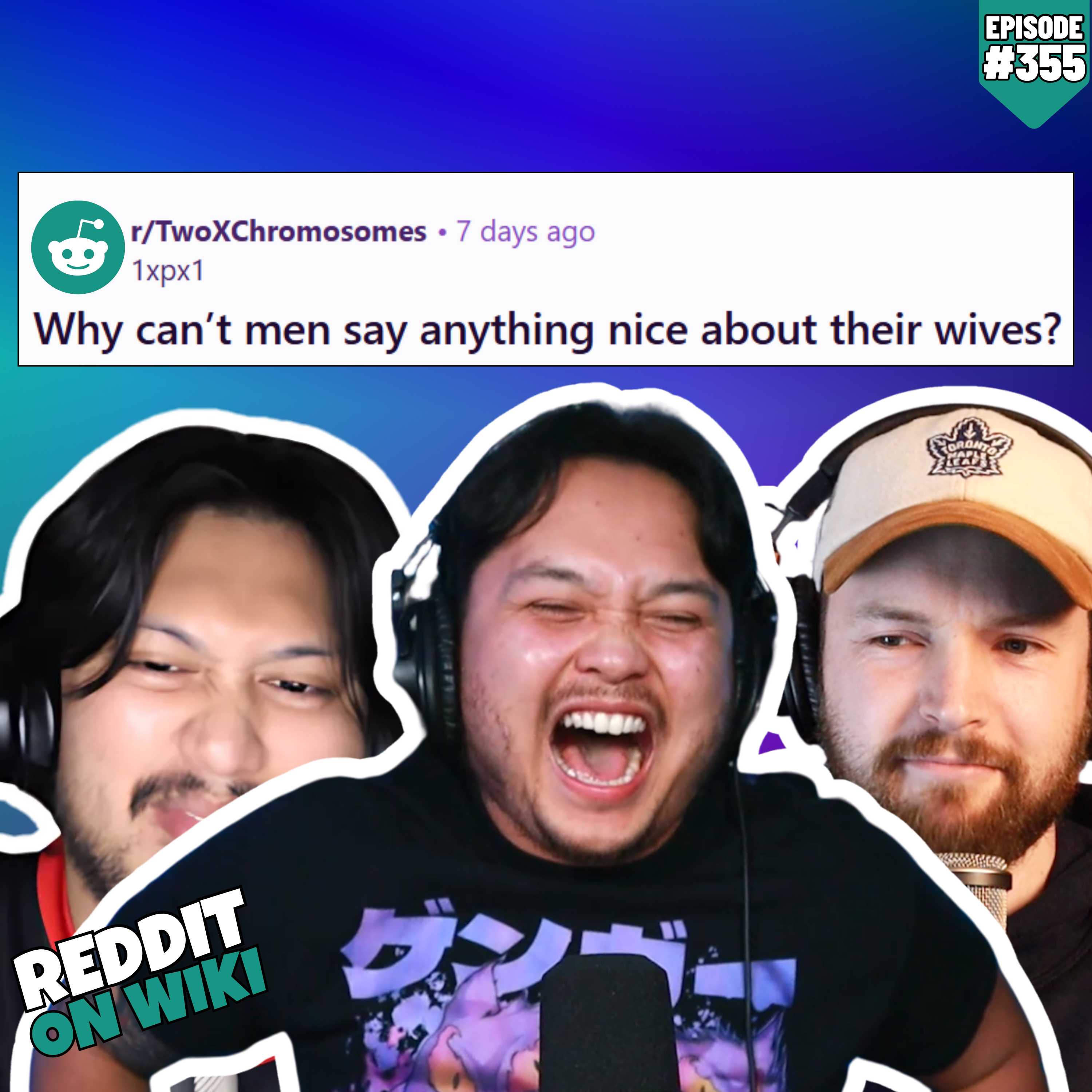 #355: Men CAN'T Say ANYTHING Nice About Their Wives! | Reddit Stories