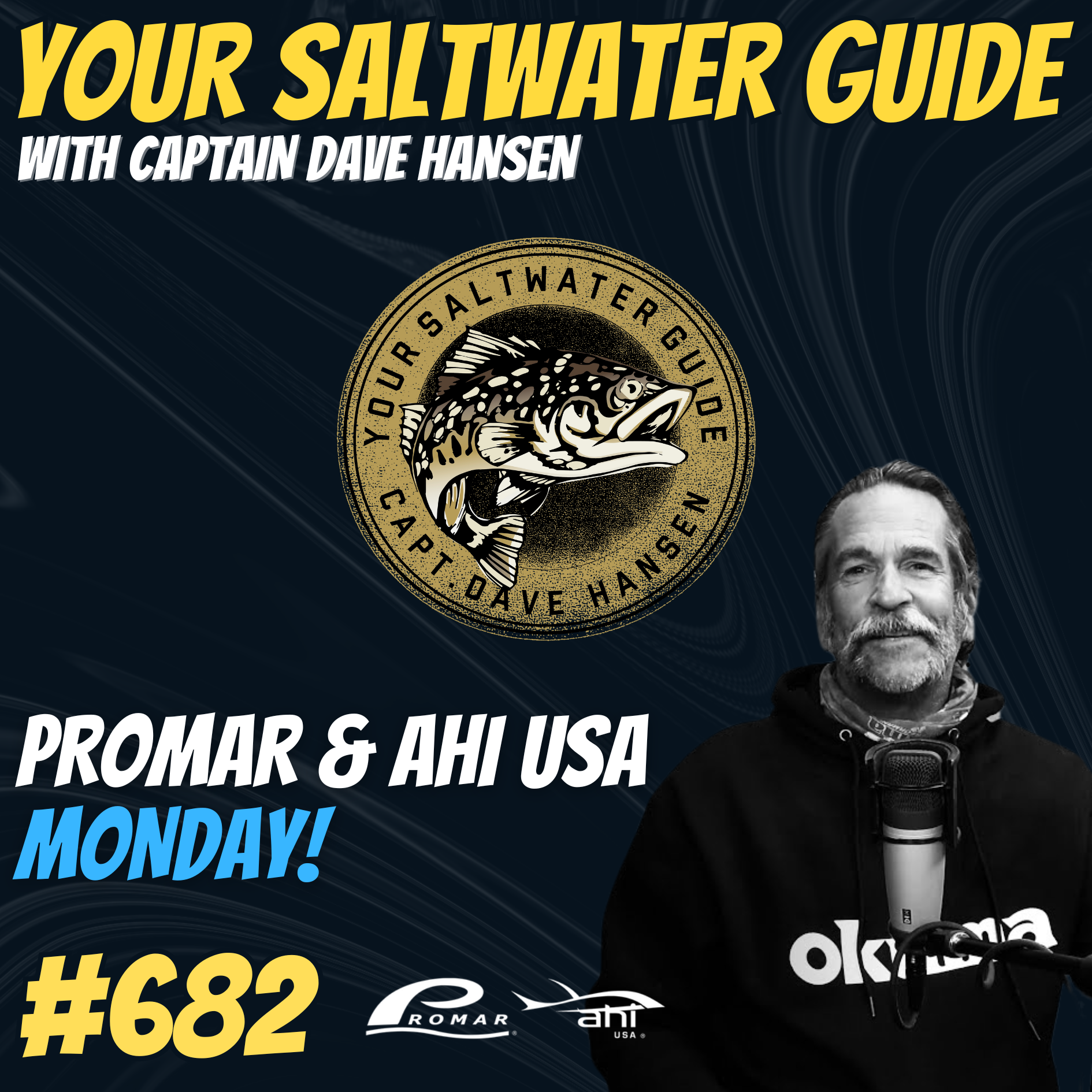 Promar & Ahi USA Monday! | Your Saltwater Guide Podcast #682