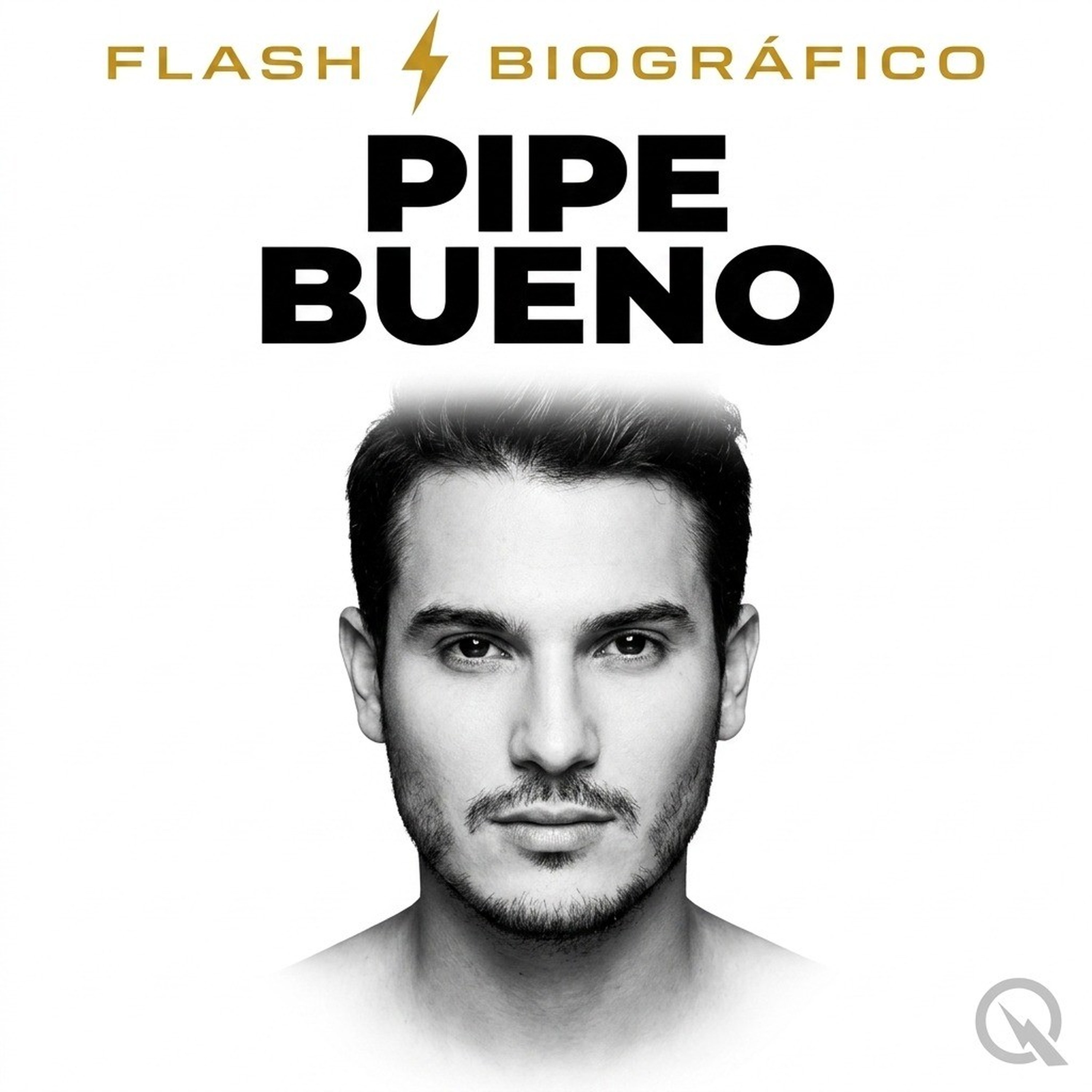 Pipe Bueno - Flash Biográfico