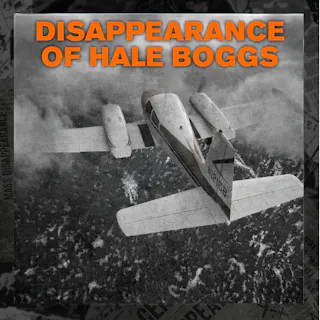 The Boggs-Begich Disappearance: Lost in Alaska