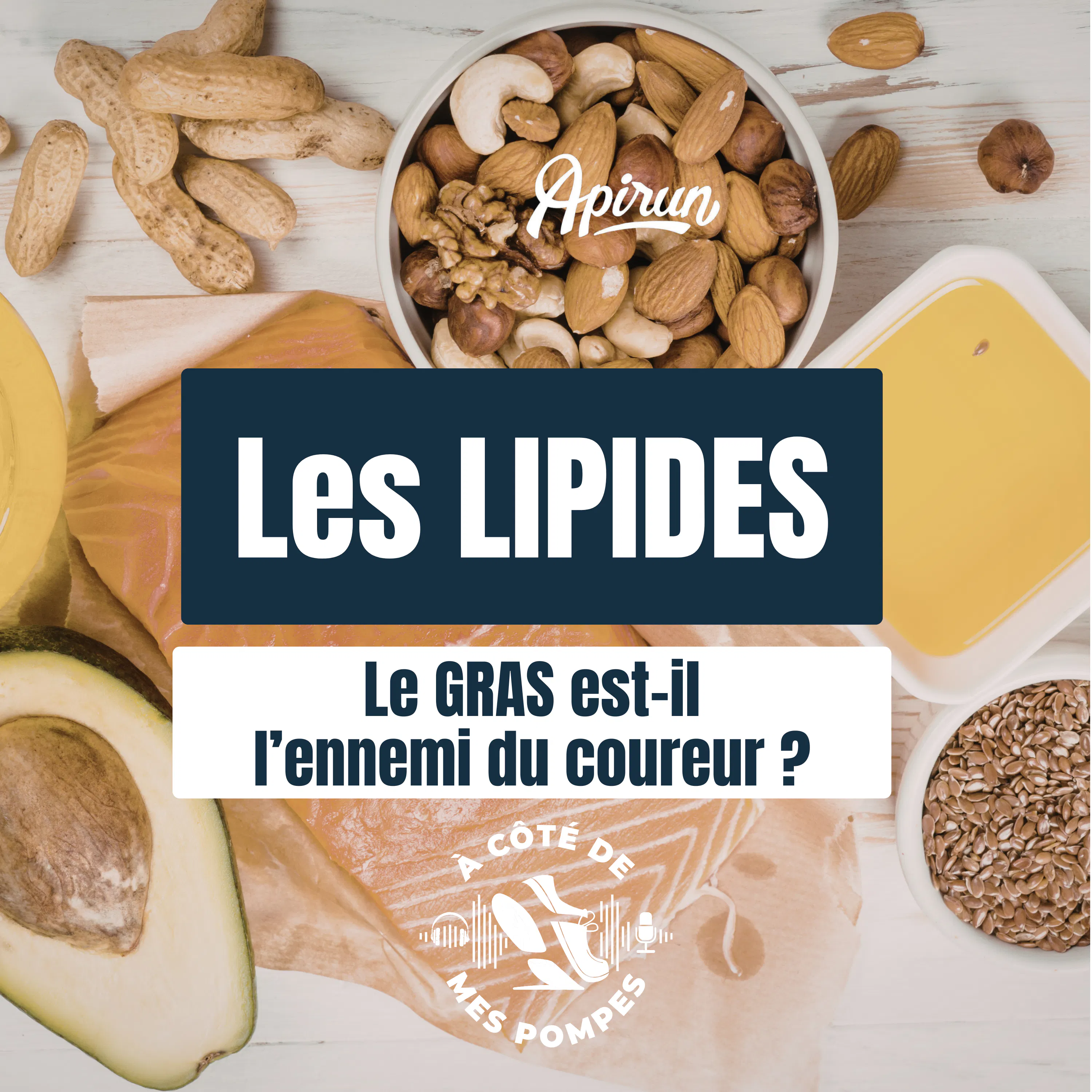 330 - Les LIPIDES : le gras est-il l'ennemi de la performance sportive ? (avec Aude BAZIN) OEIL DE LA DIET