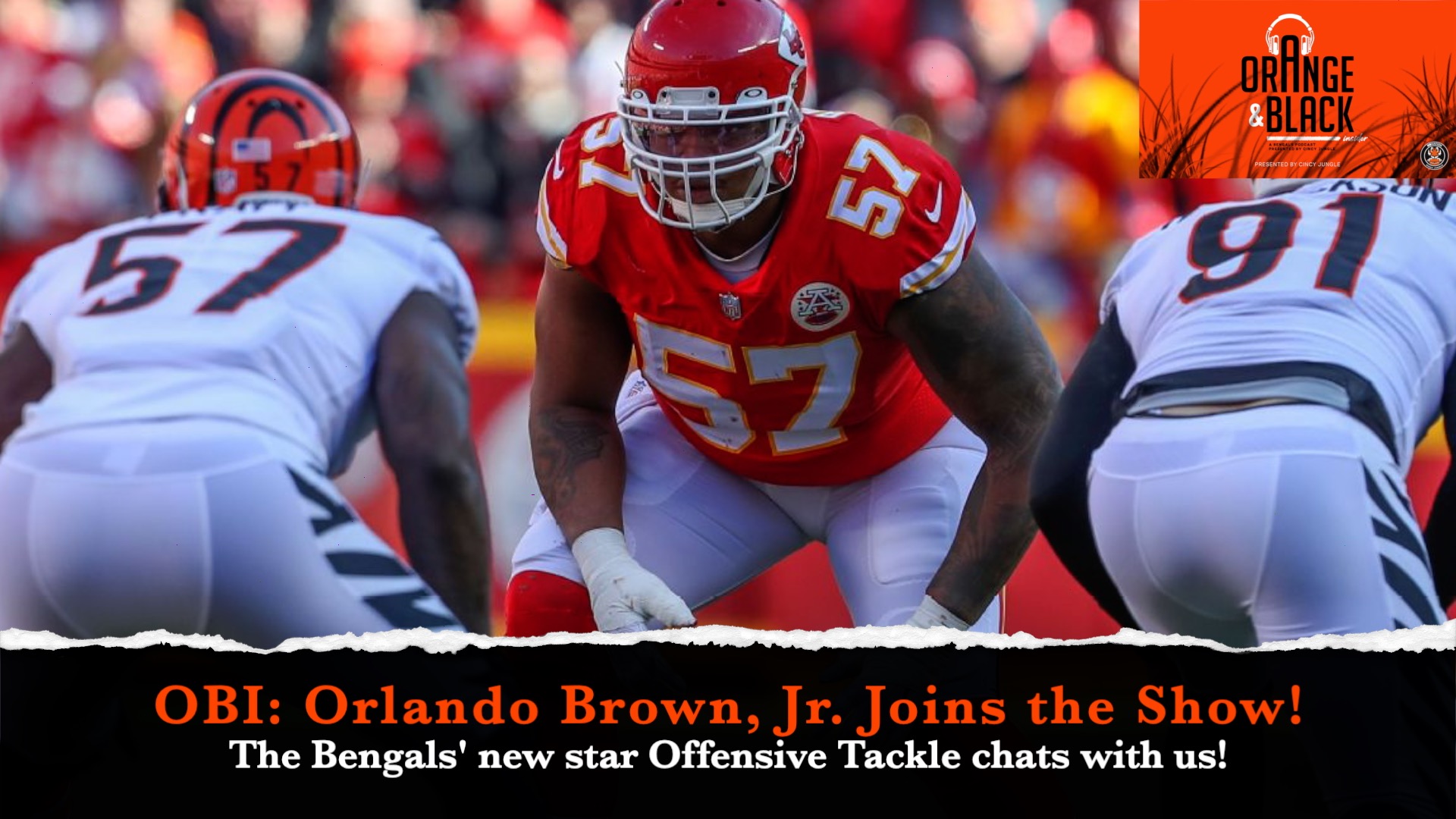The Orange and Black Insider Bengals podcast: Orlando Brown, Jr. joins the show! episode artwork