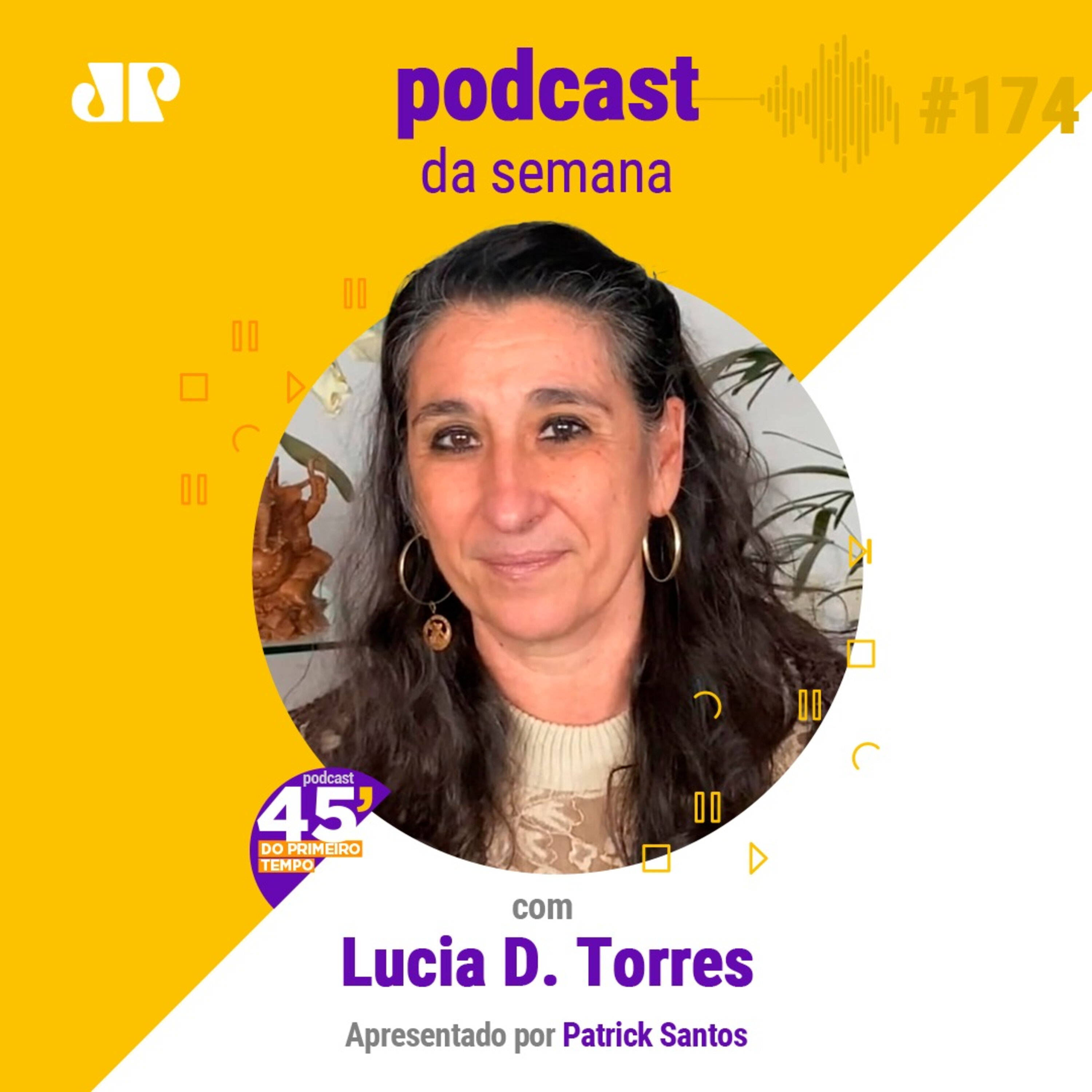 Lúcia D. Torres - “Esquecemos da parte divina que nos habita” episode artwork