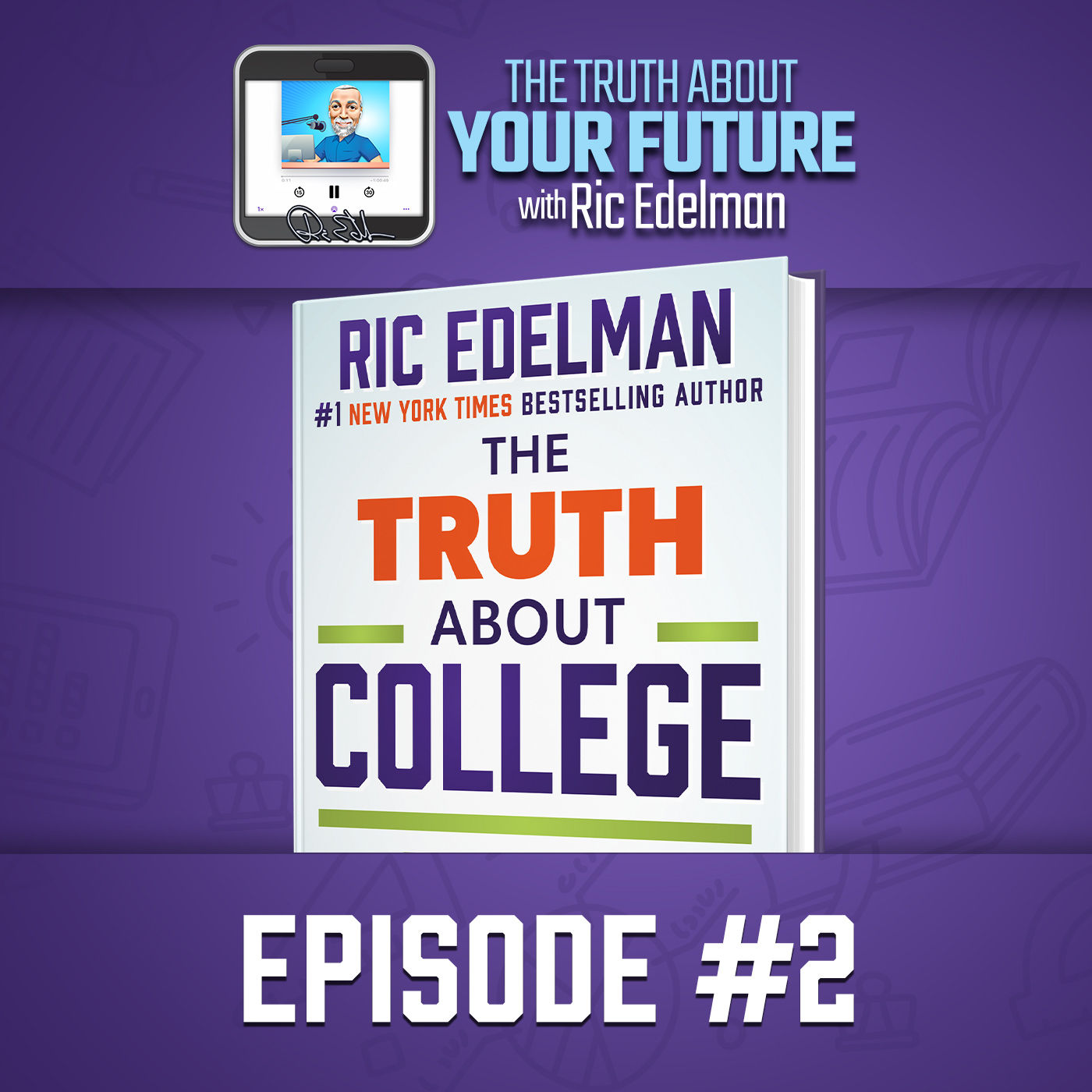Episode #2: What College is Really All About