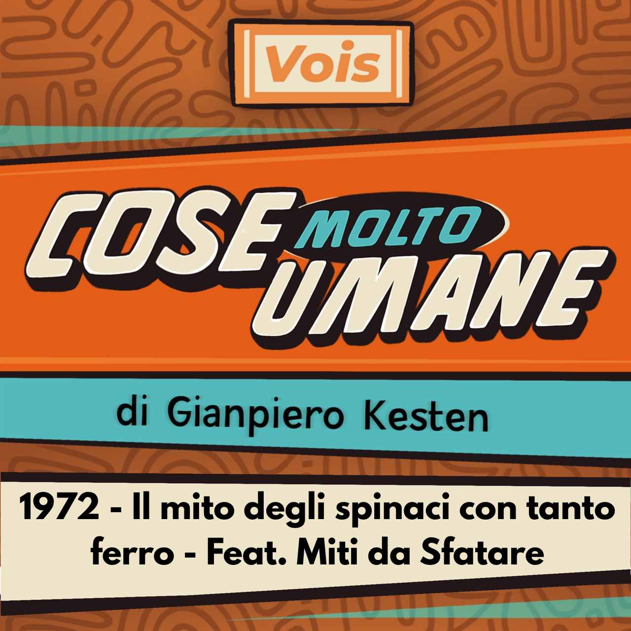 1972 - Il mito degli spinaci con tanto ferro - Feat. Miti da Sfatare