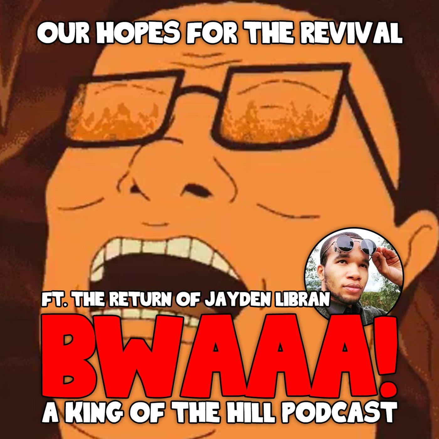 BWAAA! a King of the Hill Podcast