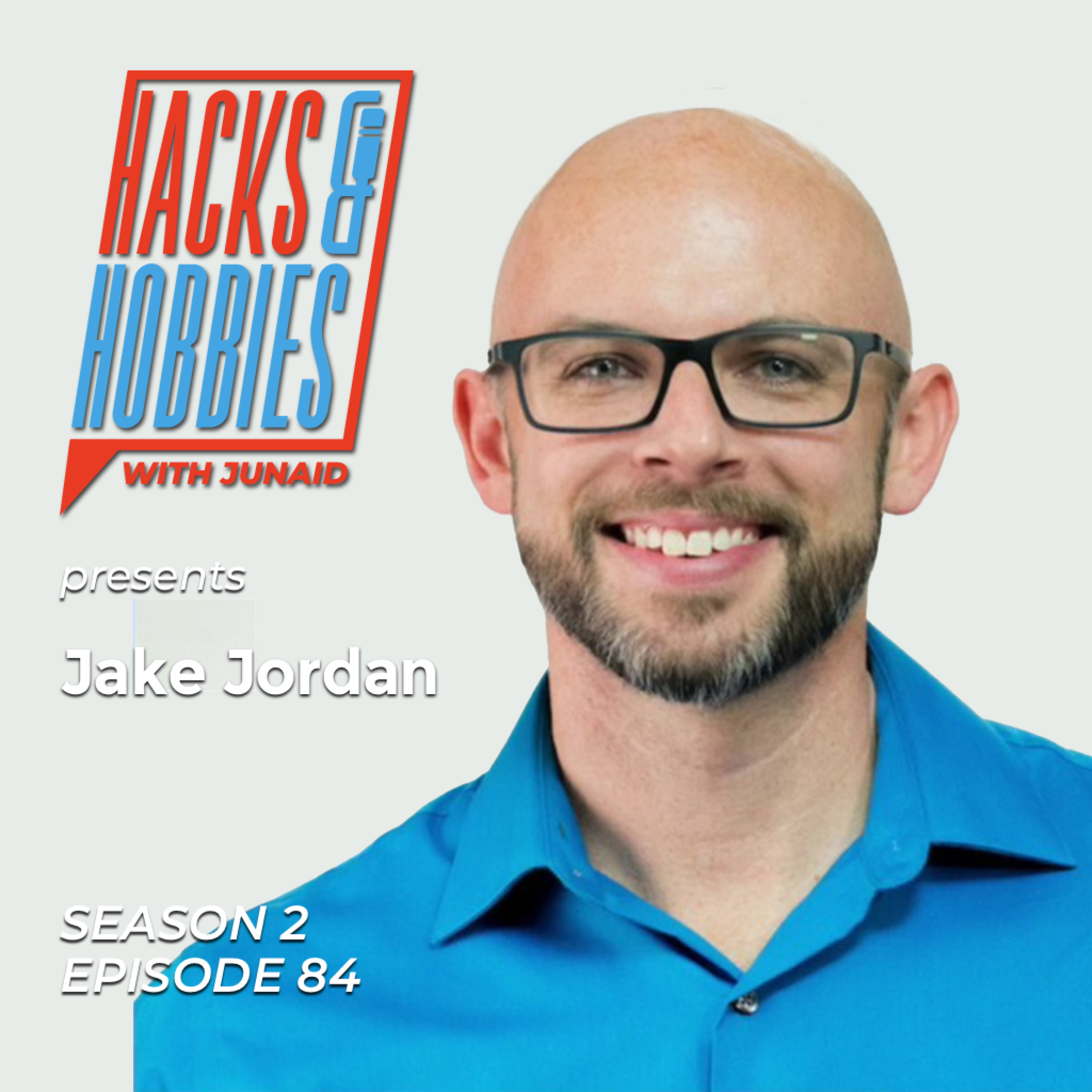 Hacks and Hobbies with Junaid Ahmed