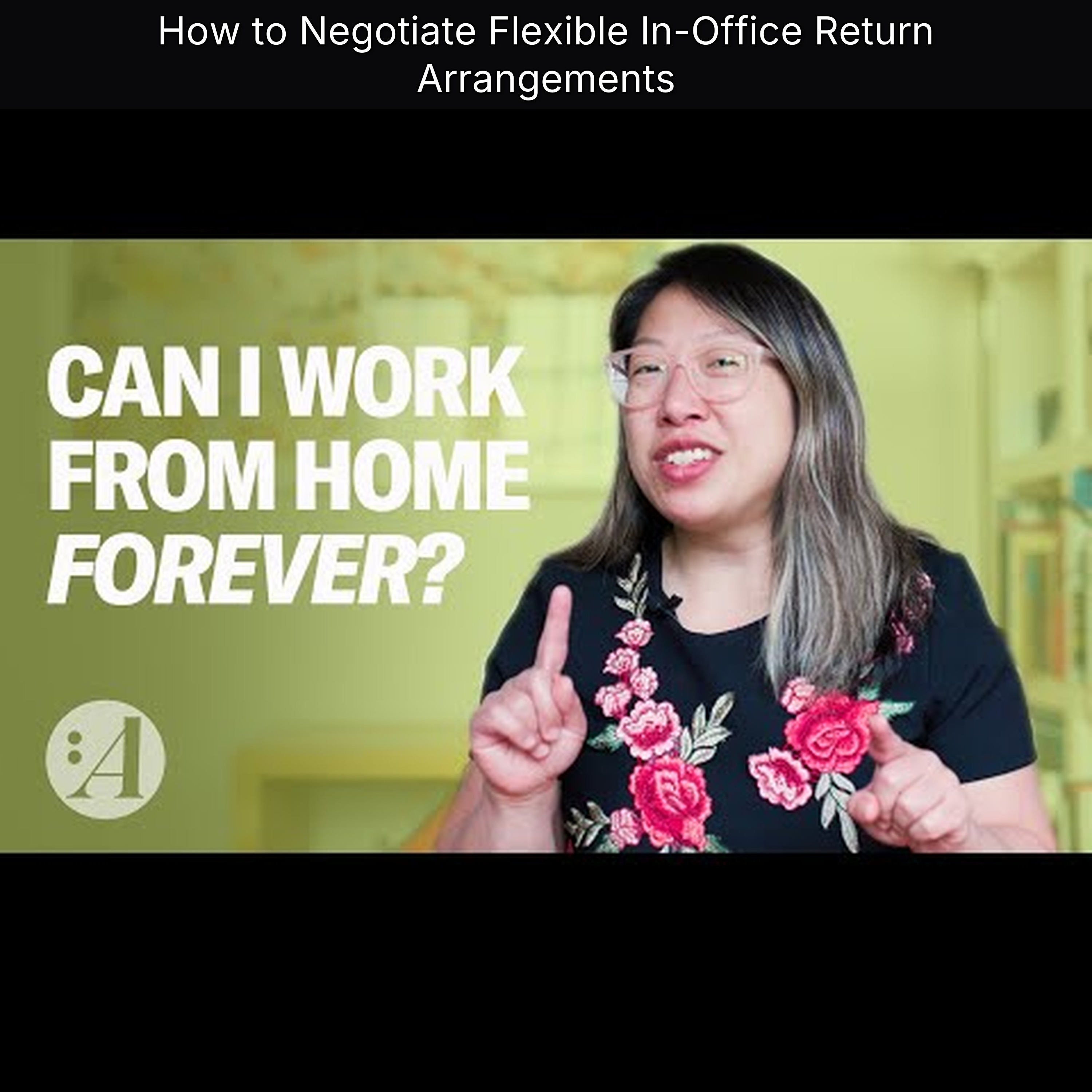 How to Negotiate Flexible In-Office Return Arrangements