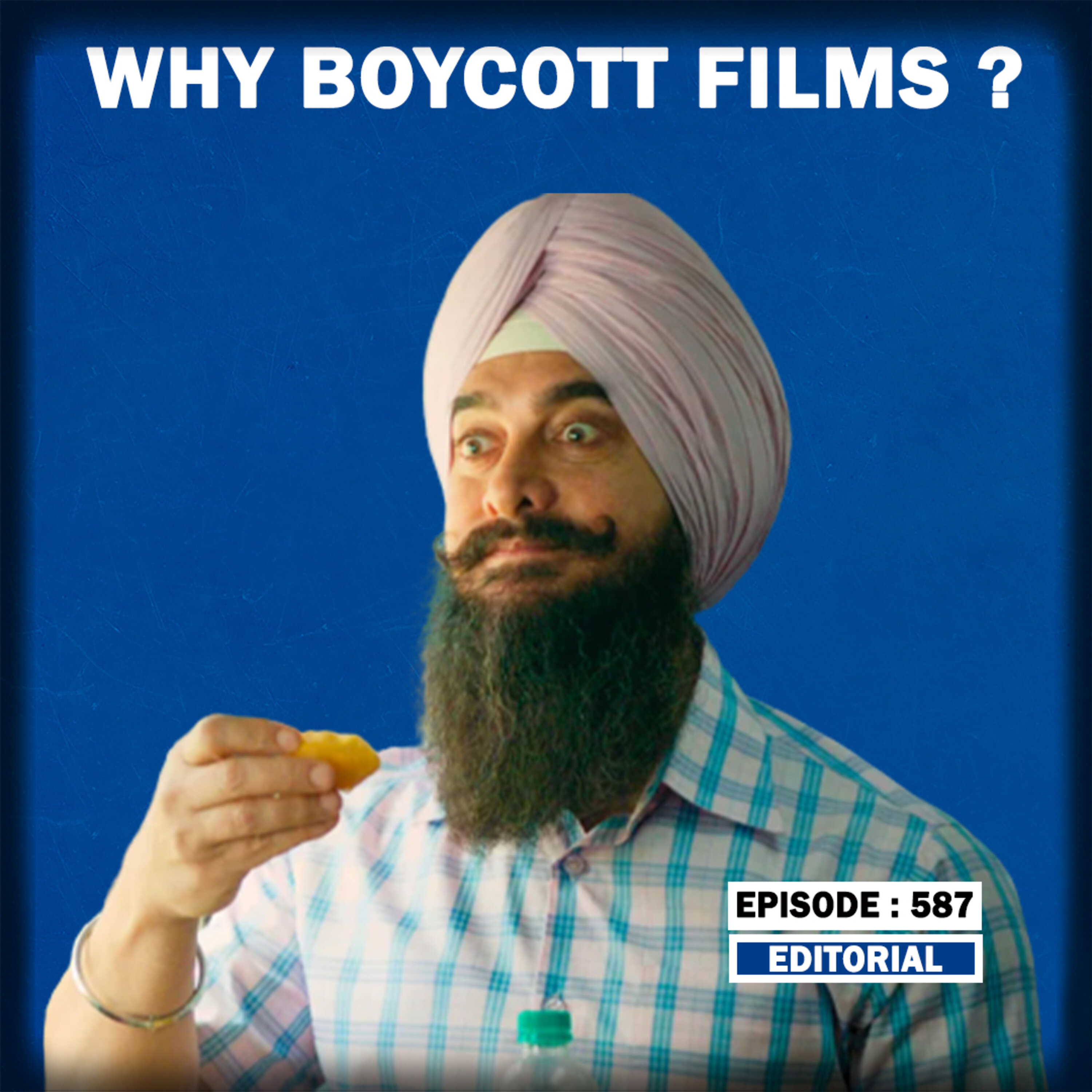 Editorial with Sujit Nair: Why Boycott Movies???| Laal Singh Chaddha| The Kashmir Files| Amir Khan episode artwork