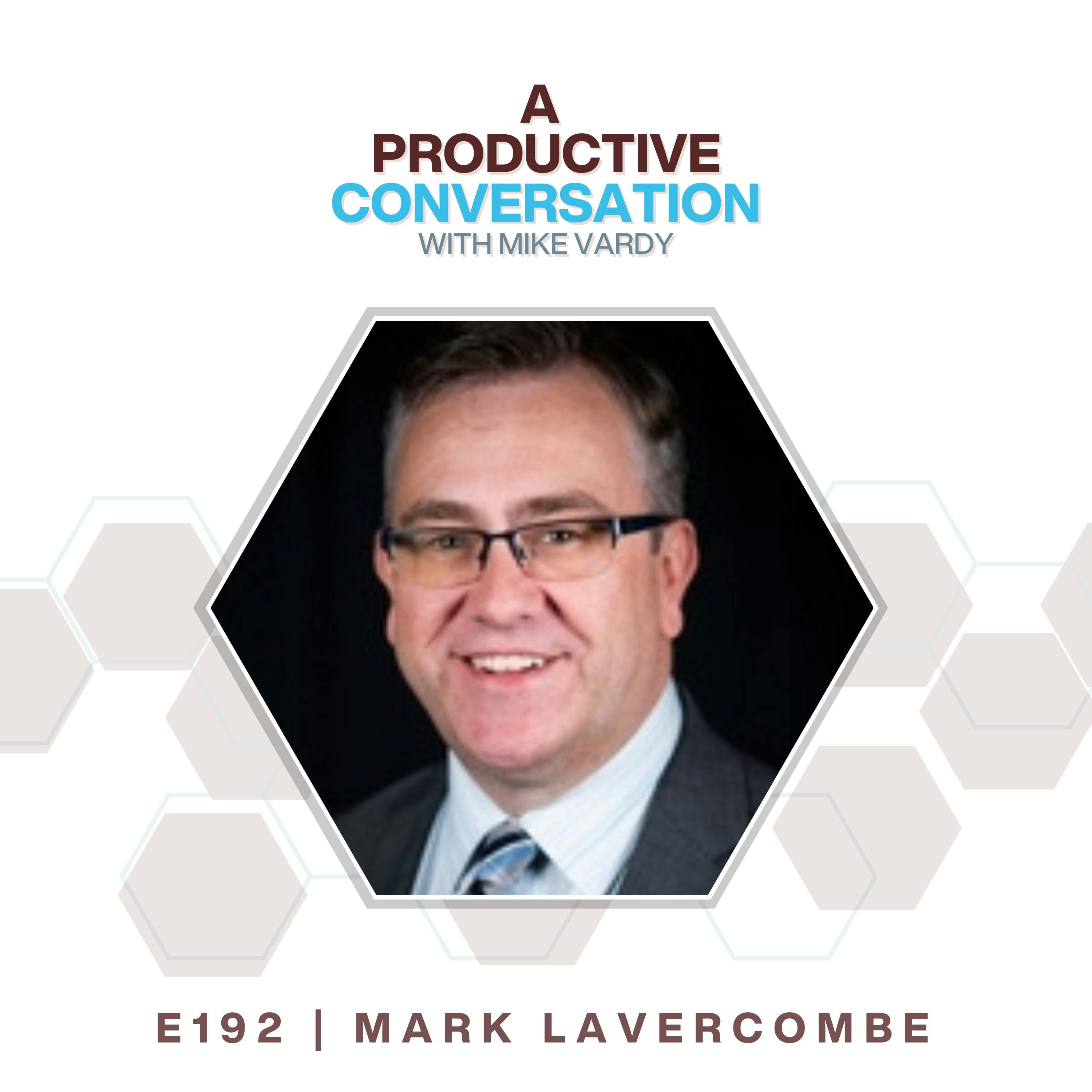 The Link Between Personal and Professional Productivity with Mark Lavercombe