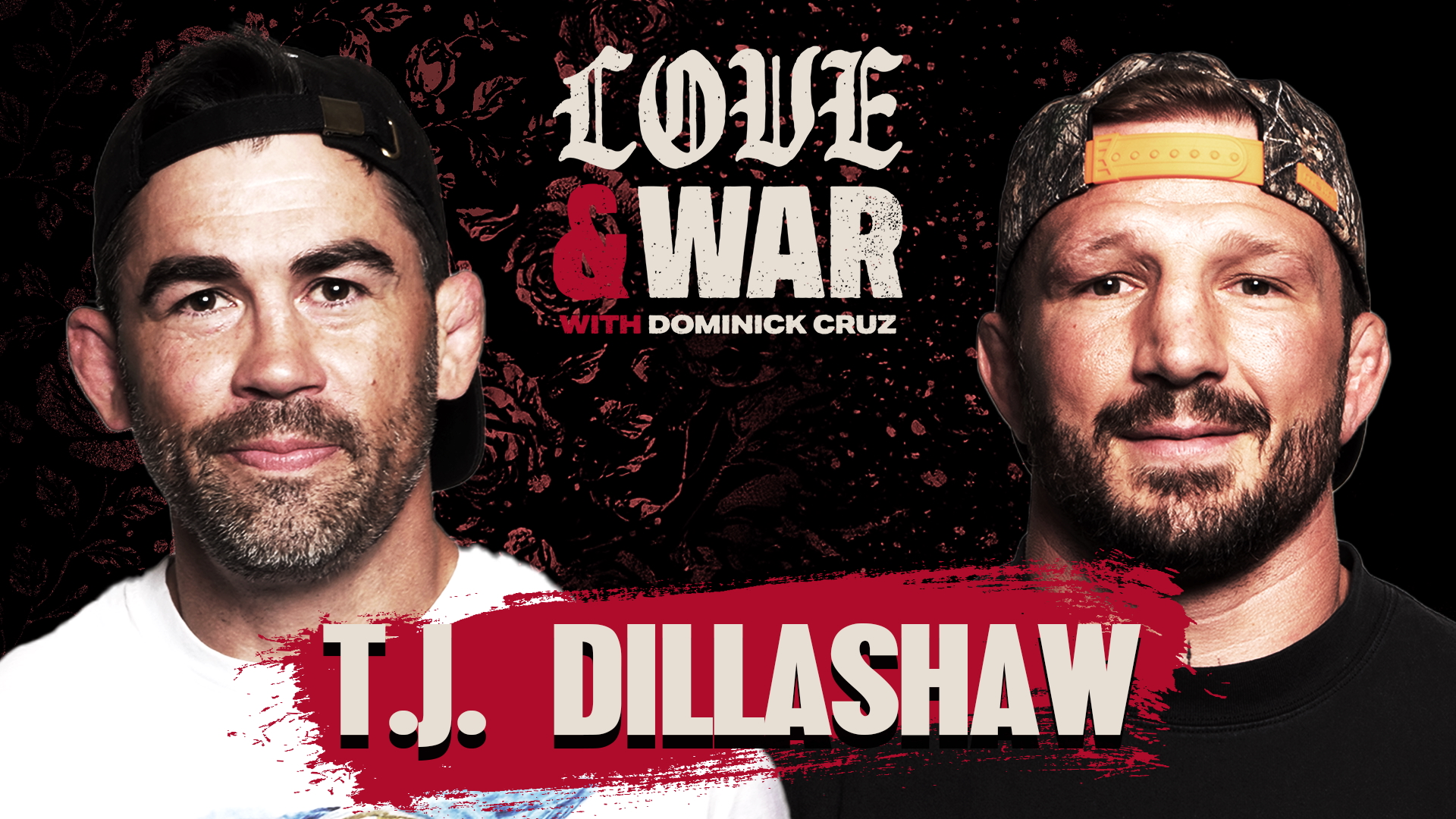 Love & War with Dominick Cruz