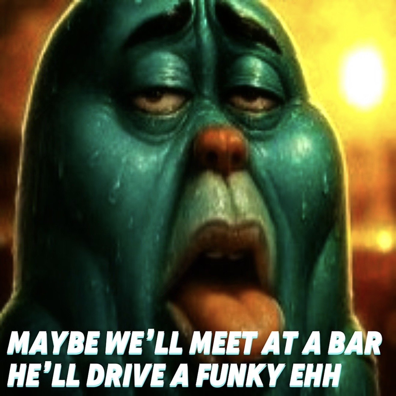 Maybe We’ll Meet At A Bar He’ll Drive A FUNKY EHH episode artwork