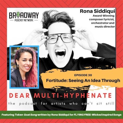 #30 - Rona Siddiqui: Fortitude: Seeing An Idea Through