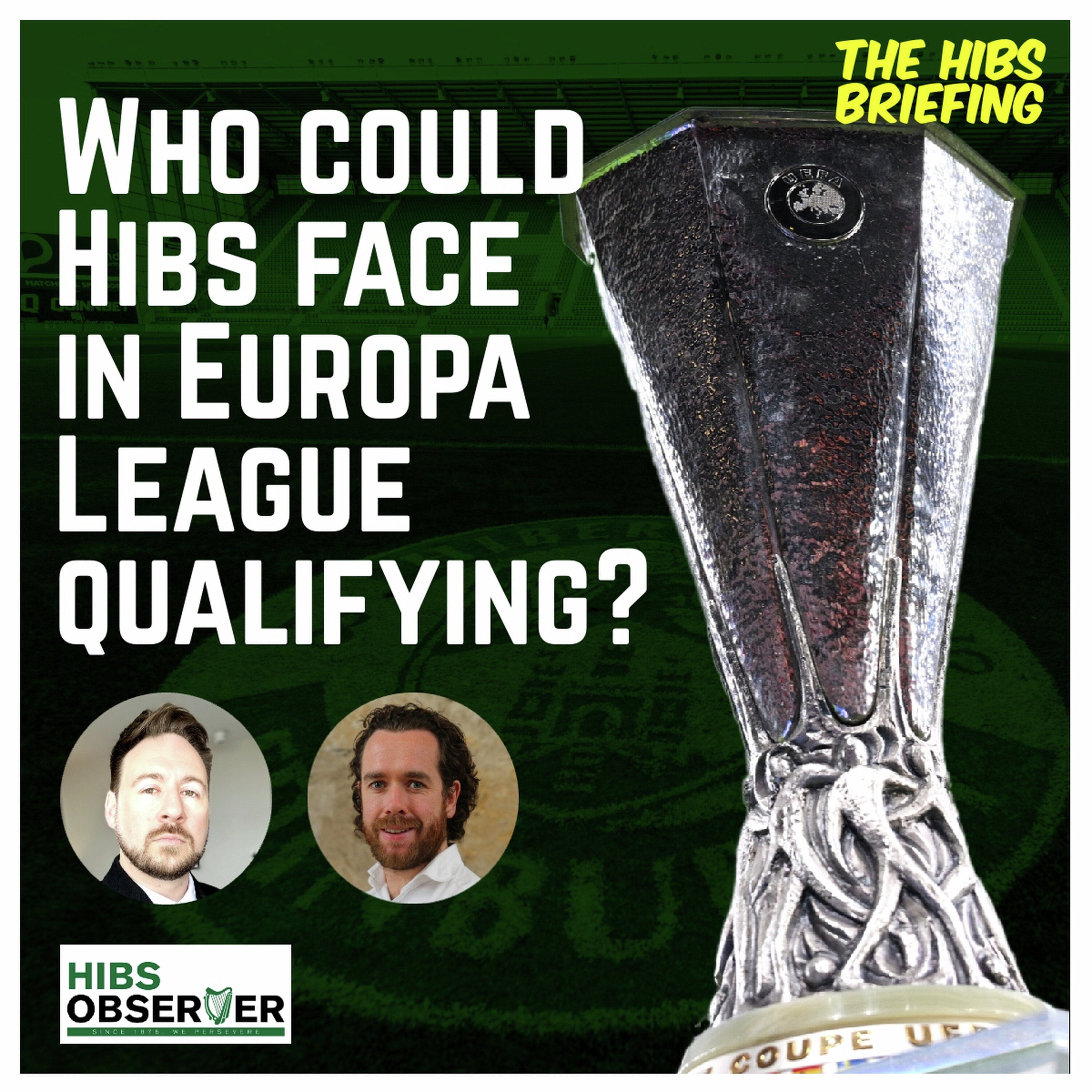 Who could Hibs face in Europa League qualifying? episode artwork