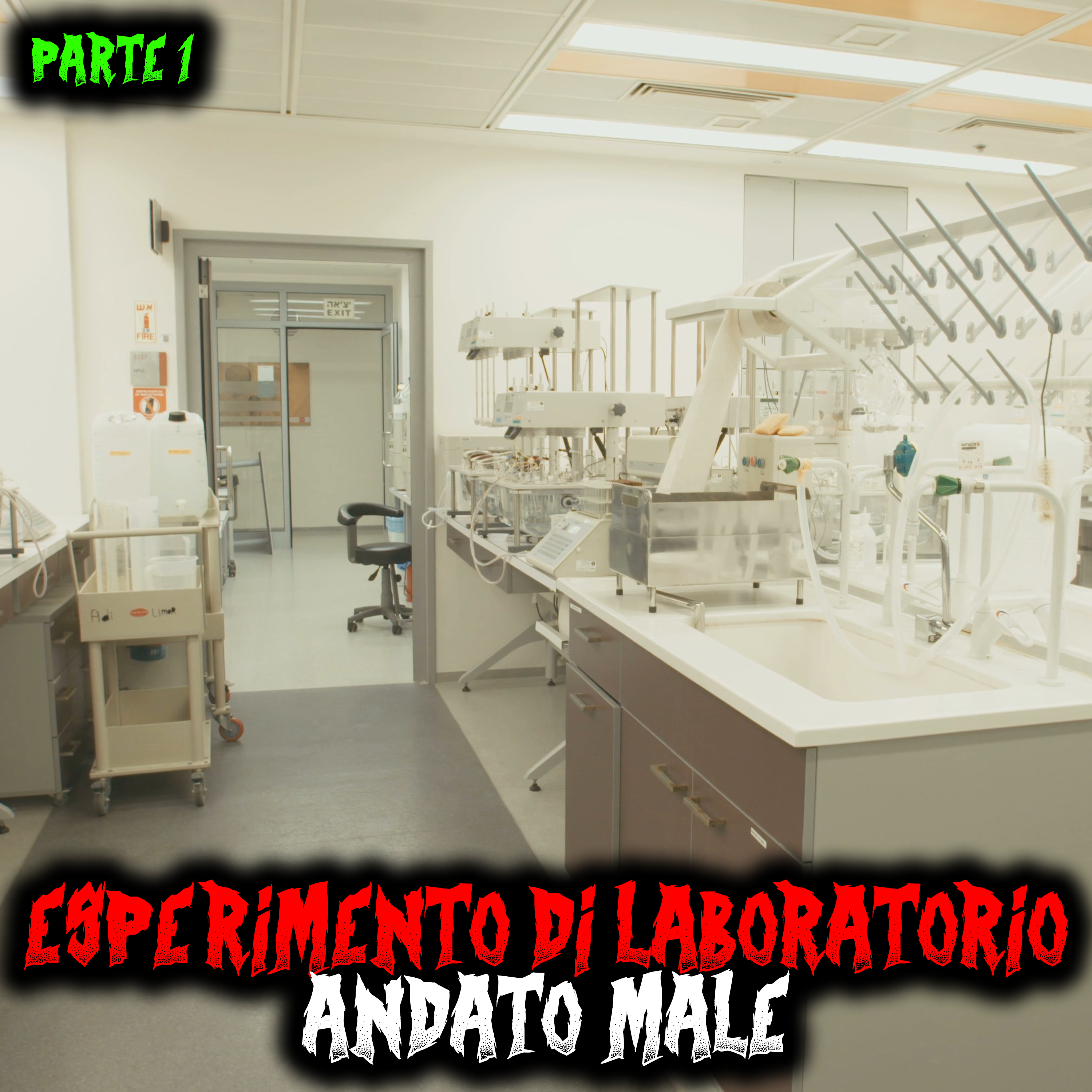 Esperimento di laboratorio andato male - Parte 1 - Creepypasta episode artwork