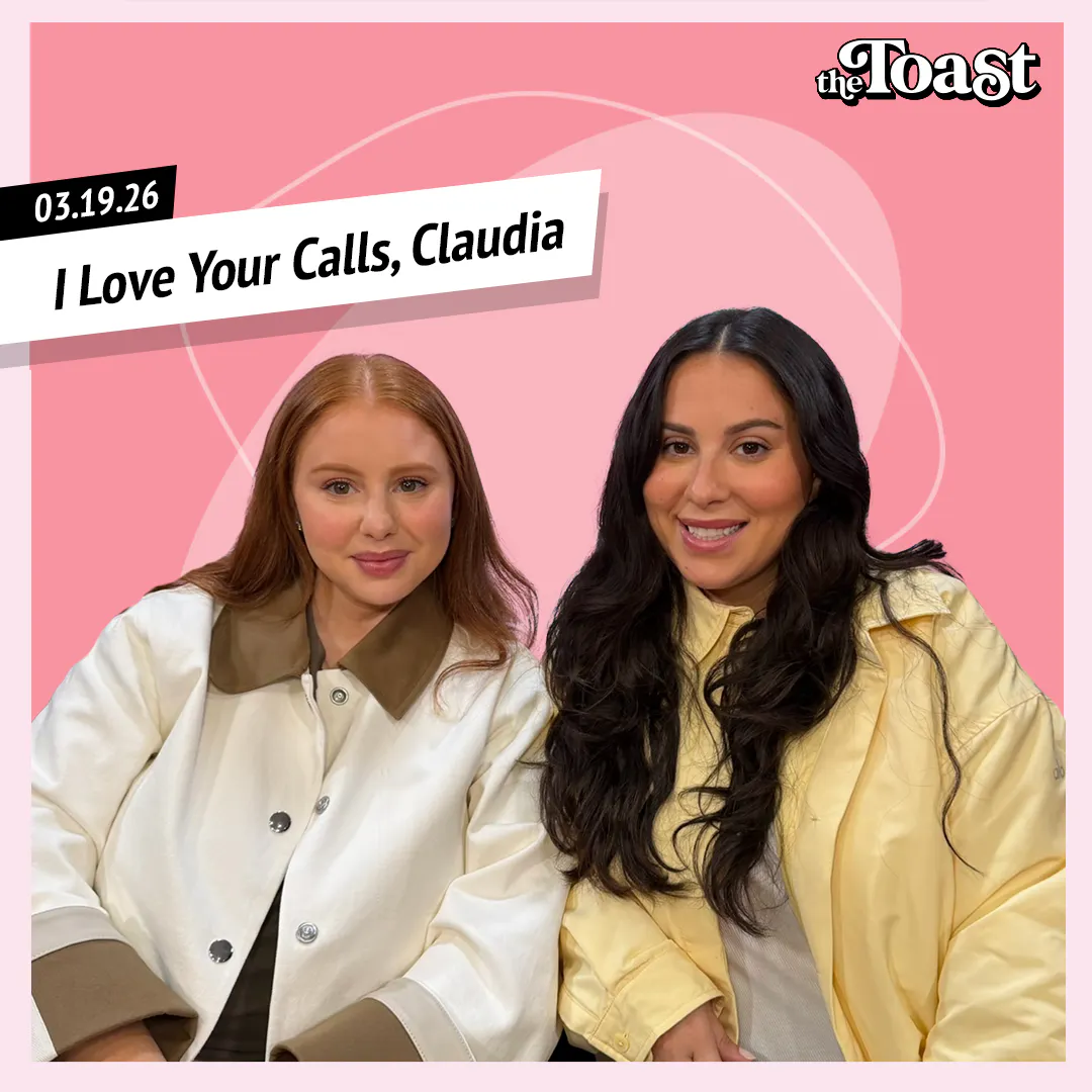 I Love Your Calls, Claudia: Thursday, March 19th, 2026