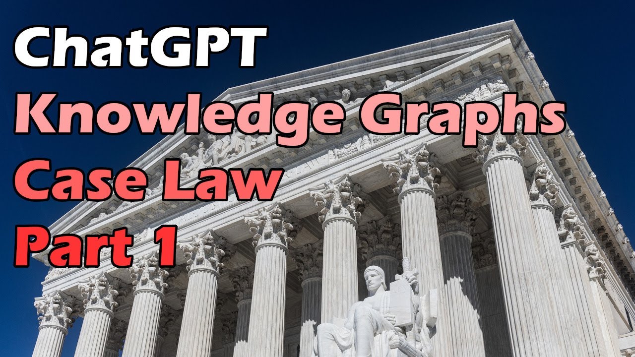 Train GPT-3 on Any Corpus of Data with ChatGPT and Knowledge Graphs - SCOTUS Opinions Part 1 | Artificial Intelligence Masterclass