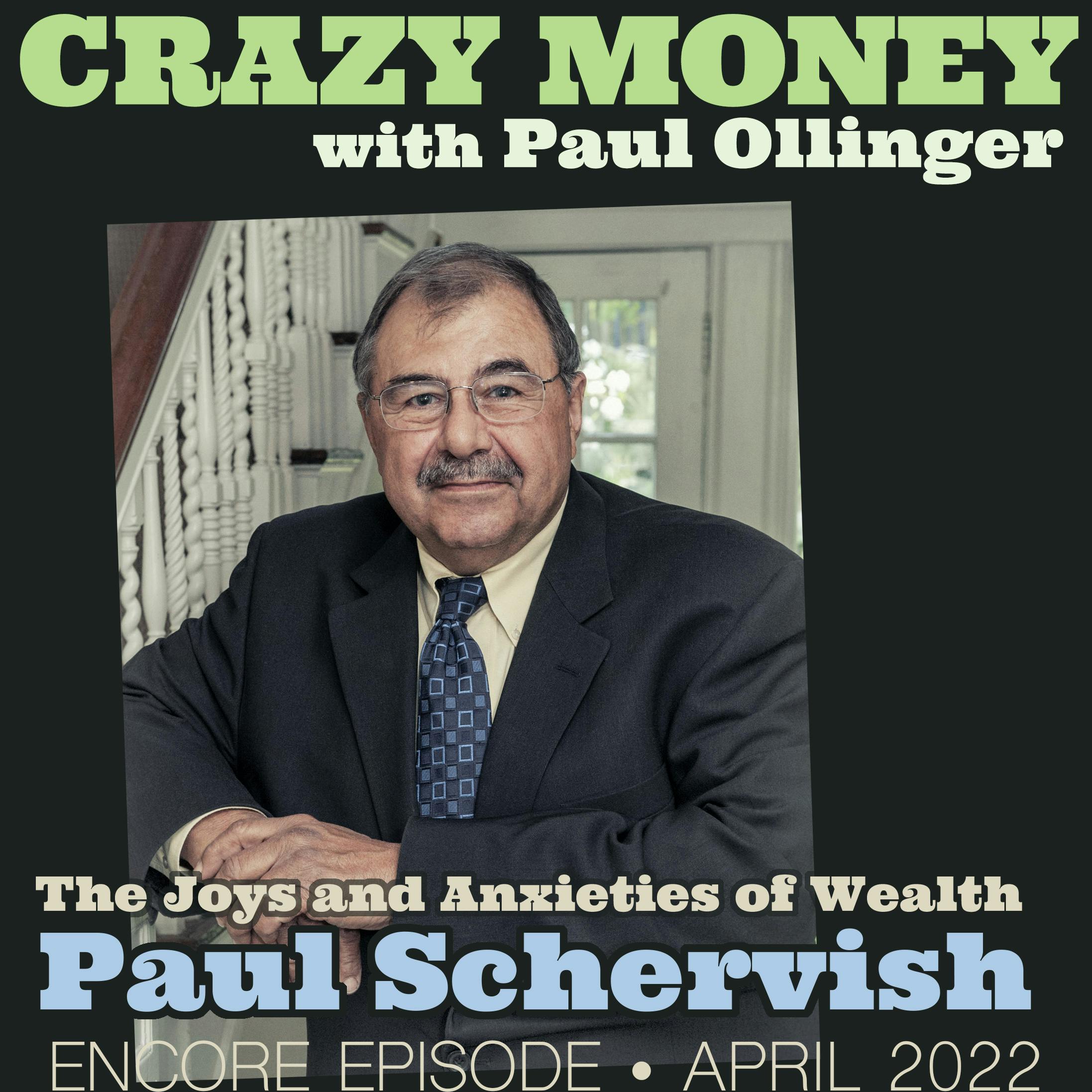 The Joys and Anxieties of Wealth (Encore)