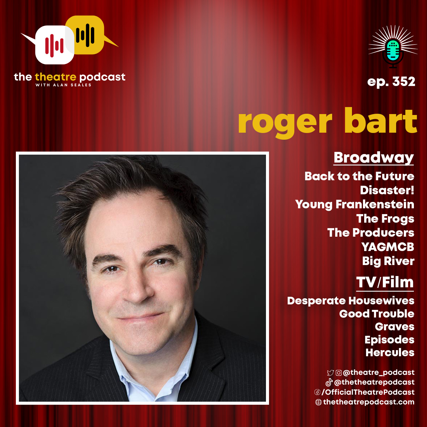 Roger Bart: Going the Distance with Doc Brown and Beyond!