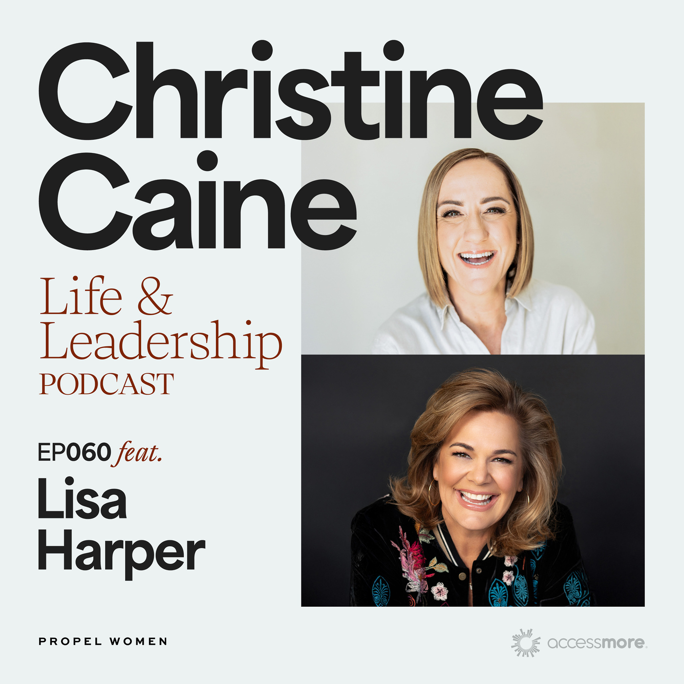 Christine Caine\'s Life & Leadership Podcast with Propel Women